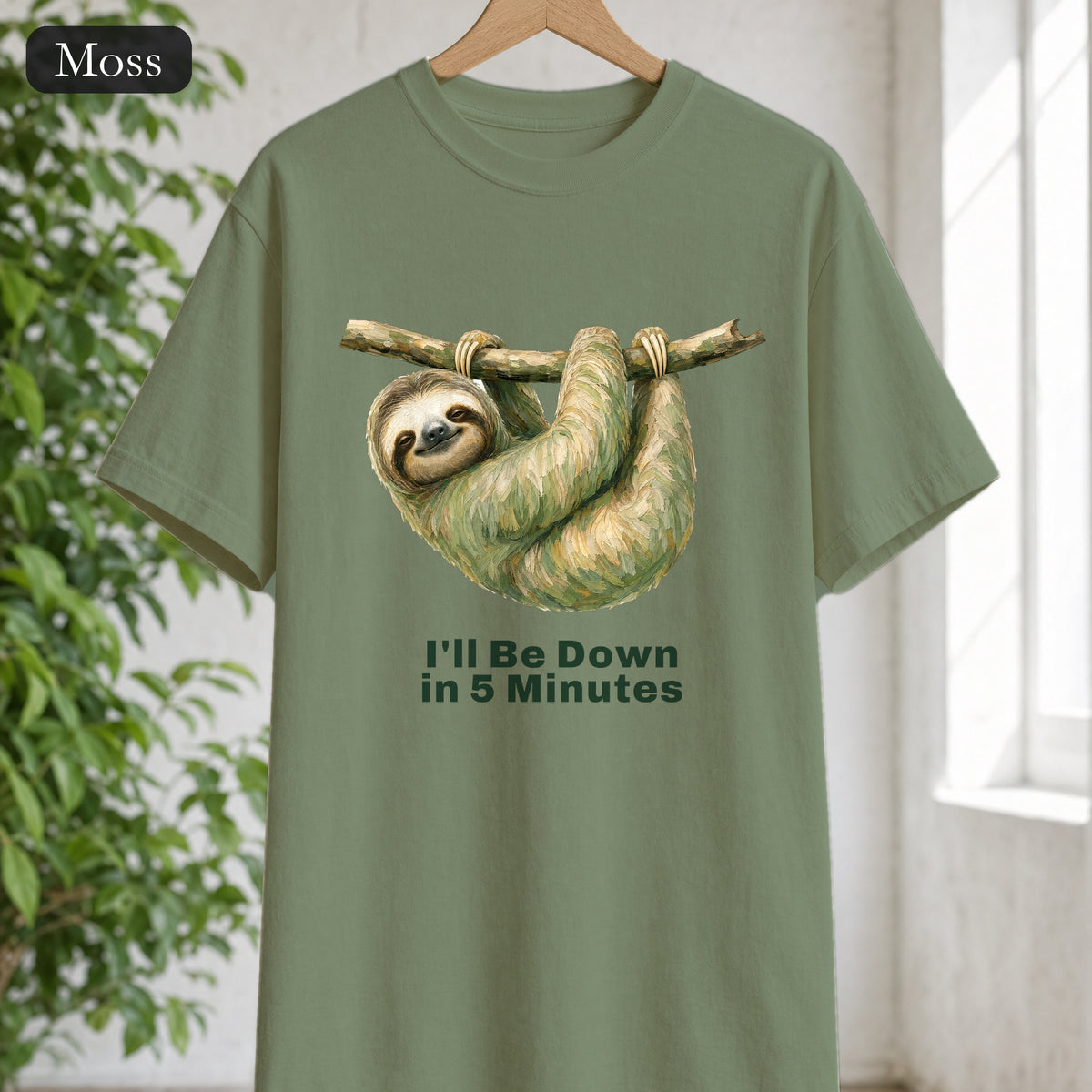 Sloth Shirt, I'll Be Down in 5 Minutes Tee, Funny Lazy Sloth Gift, Painterly Introvert Sweatshirt