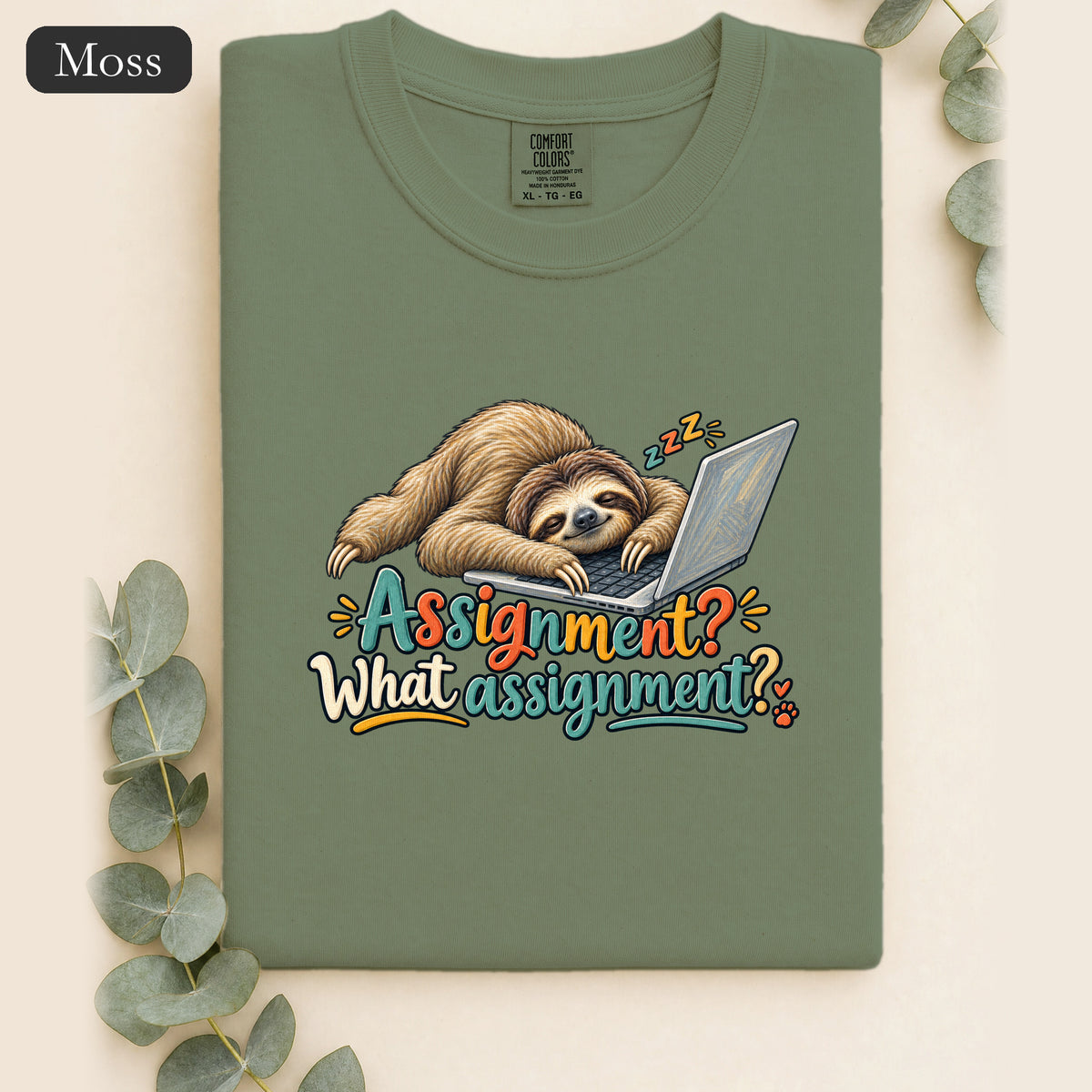 Sloth With Laptop Shirt, Assignment? What assignment? Funny Tee, Lazy Work From Home Gift, Painterly Sloth Shirt