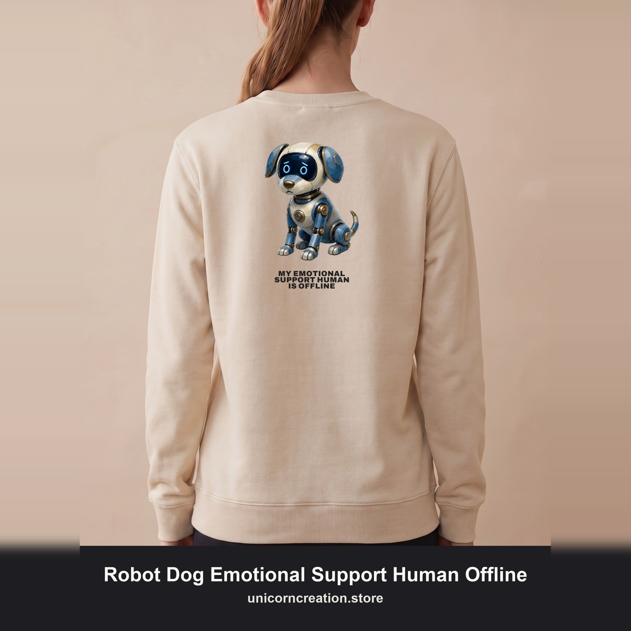Robot Dog Emotional Support Human Offline Shirt, Funny AI Dog Tee, Tech Programmer Gift, Sci-Fi Humor Sweatshirt