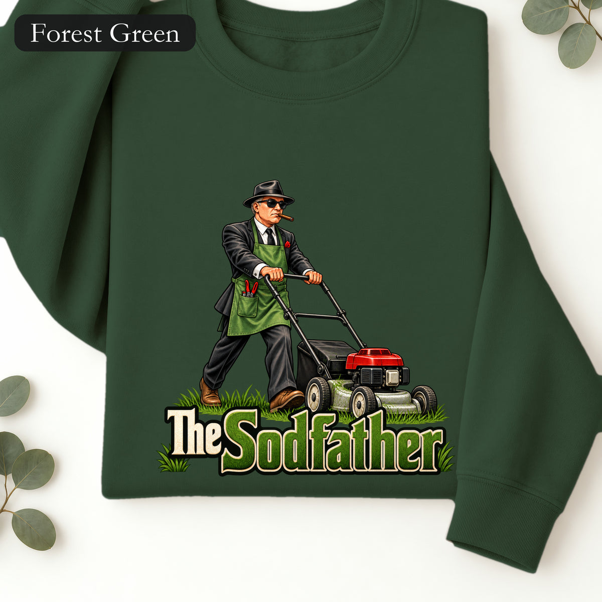 The Sodfather lawn mower illustration Sweatshirt | Gardening humor