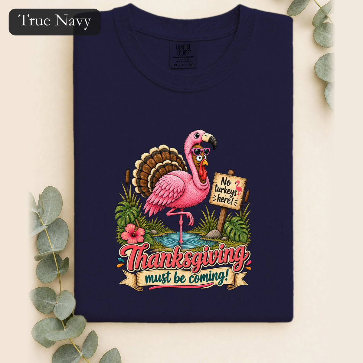 Turkey Thanksgiving must be coming Shirt | Holiday Tee