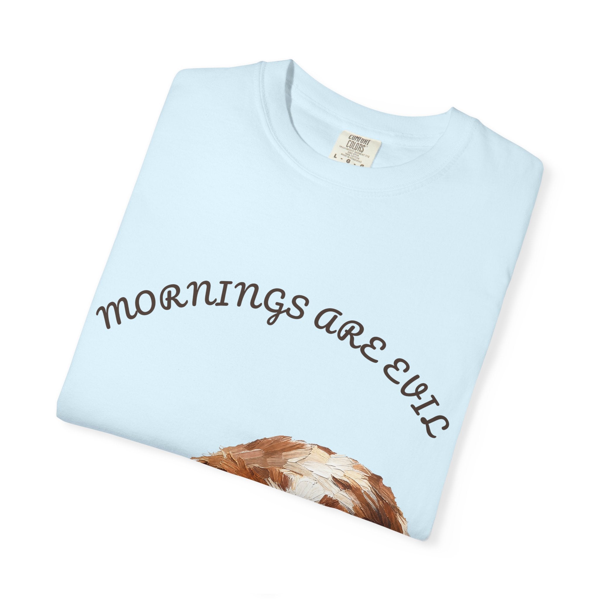 Mornings Are Evil Shirt, Funny Lazy Dog Coffee Tee, Not a Morning Person Gift, Painterly Dog Lover Sweatshirt