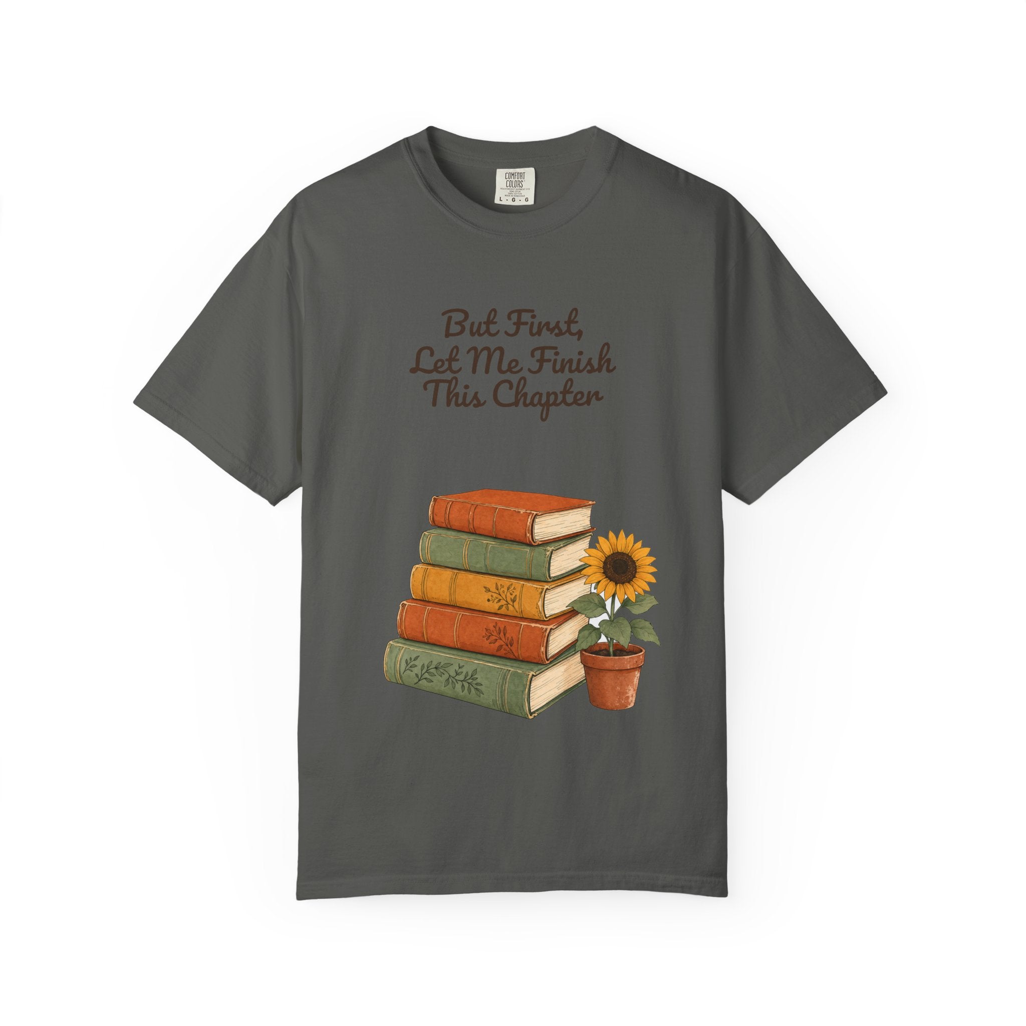 But First Let Me Finish This Chapter Shirt, Funny Book Lover Tee, Reader Gift, Bookish Bookworm Sweatshirt