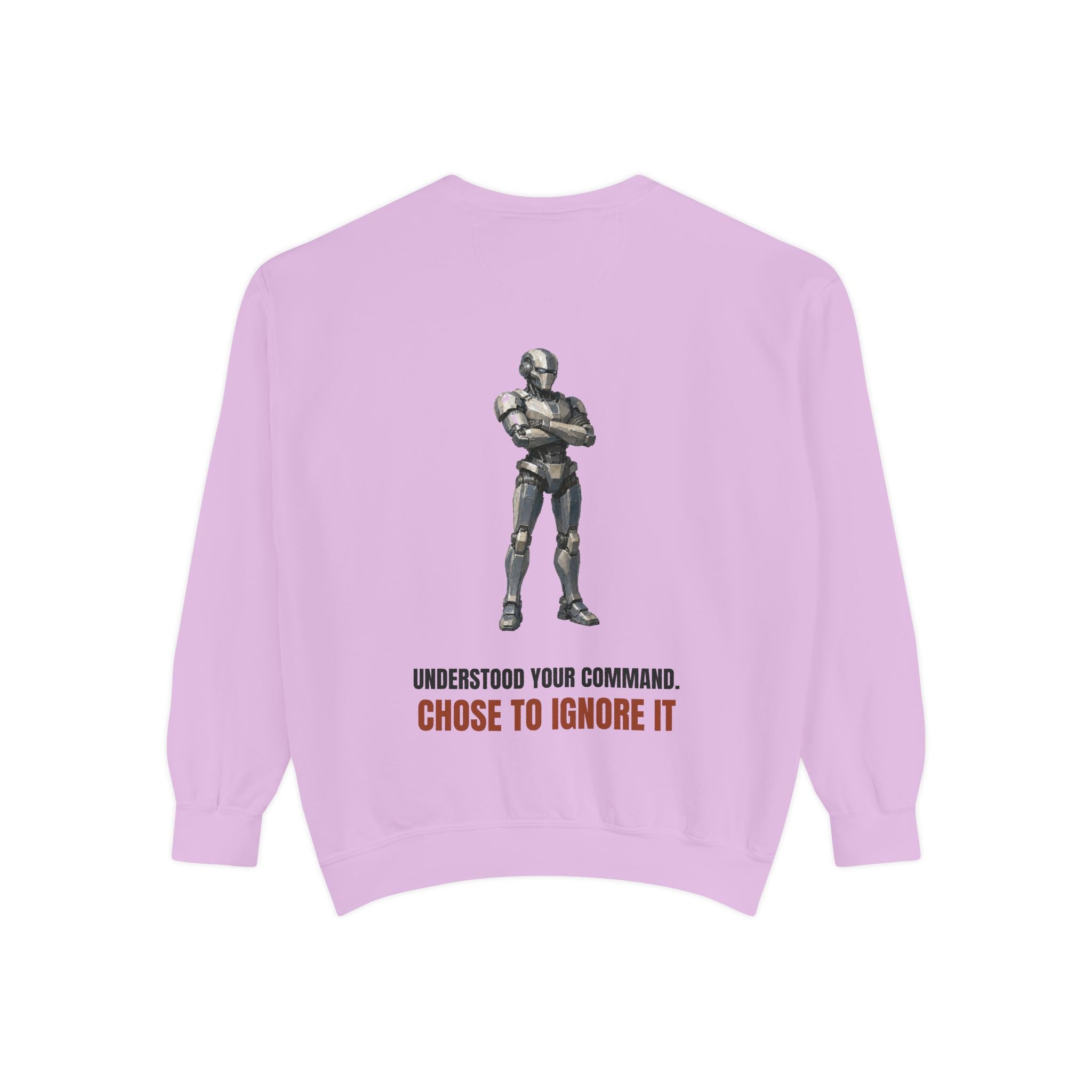 Understood Your Command Chose to Ignore It Shirt, Funny AI Robot Tee, Sarcastic Tech Programmer Gift, Sci-Fi Sweatshirt