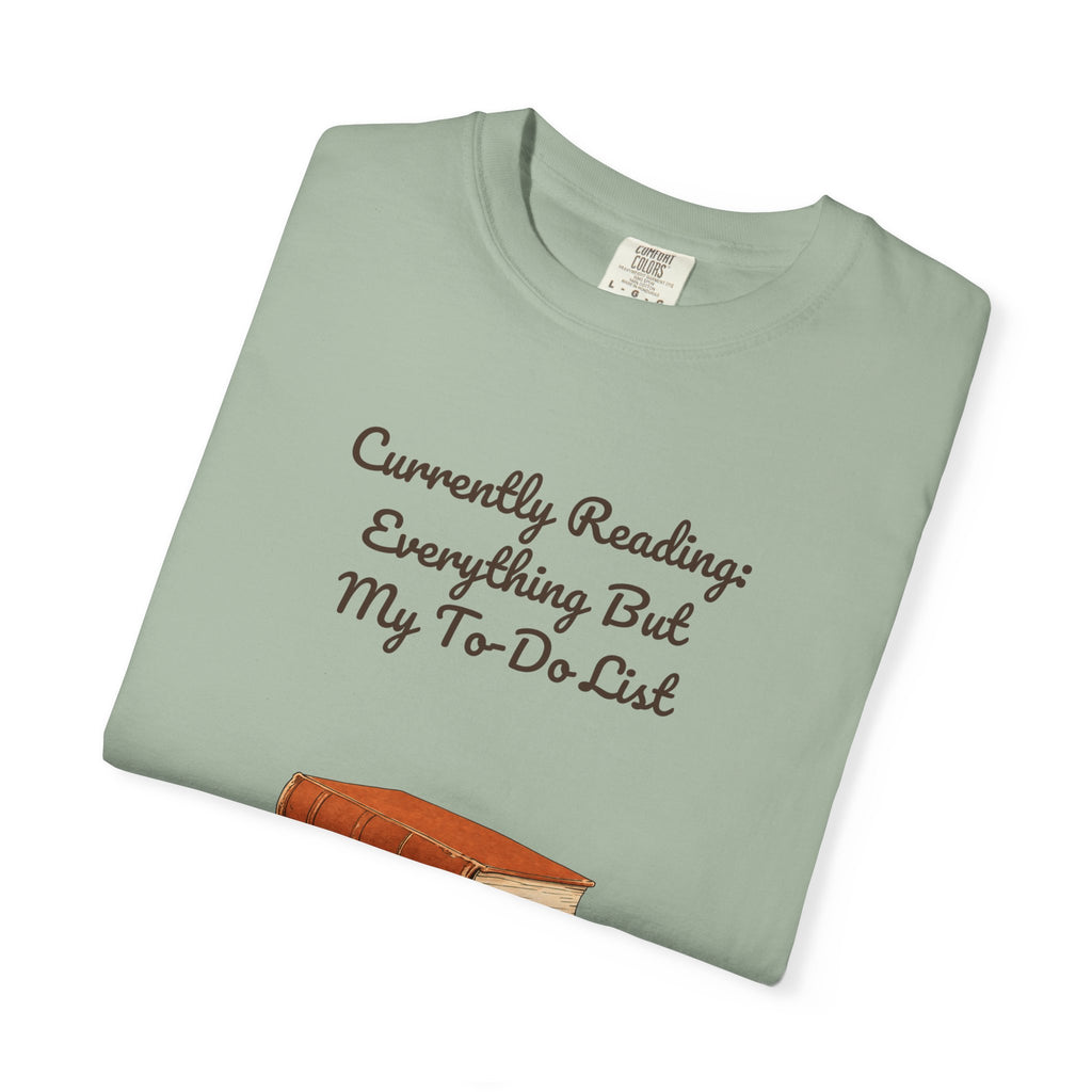 Currently Reading Everything But My To-Do List Shirt, Funny Bookish Tee, Book Lover Reader Gift