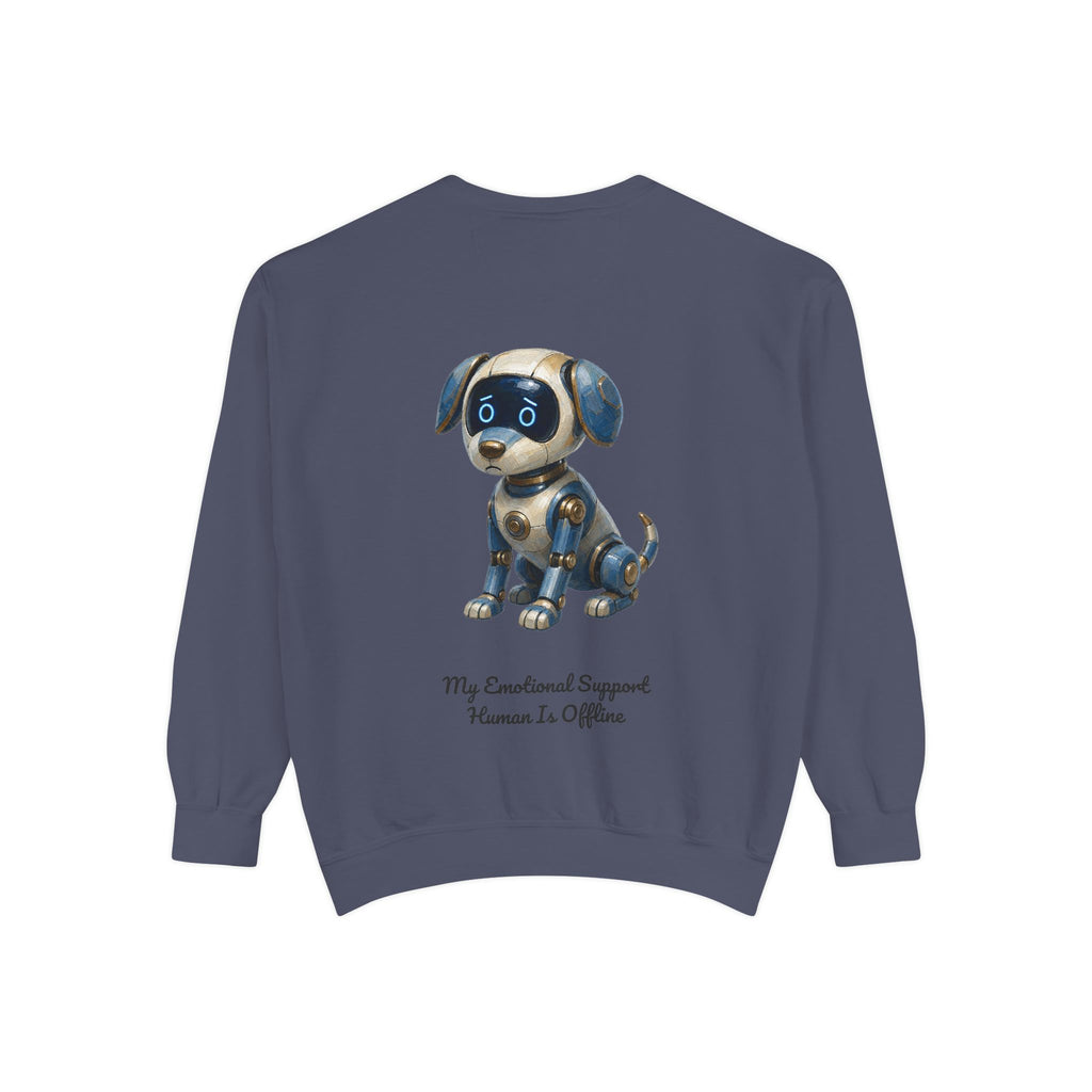 Robot Dog Emotional Support Human Offline Shirt, Funny AI Dog Tee, Tech Programmer Gift, Sci-Fi Humor Sweatshirt