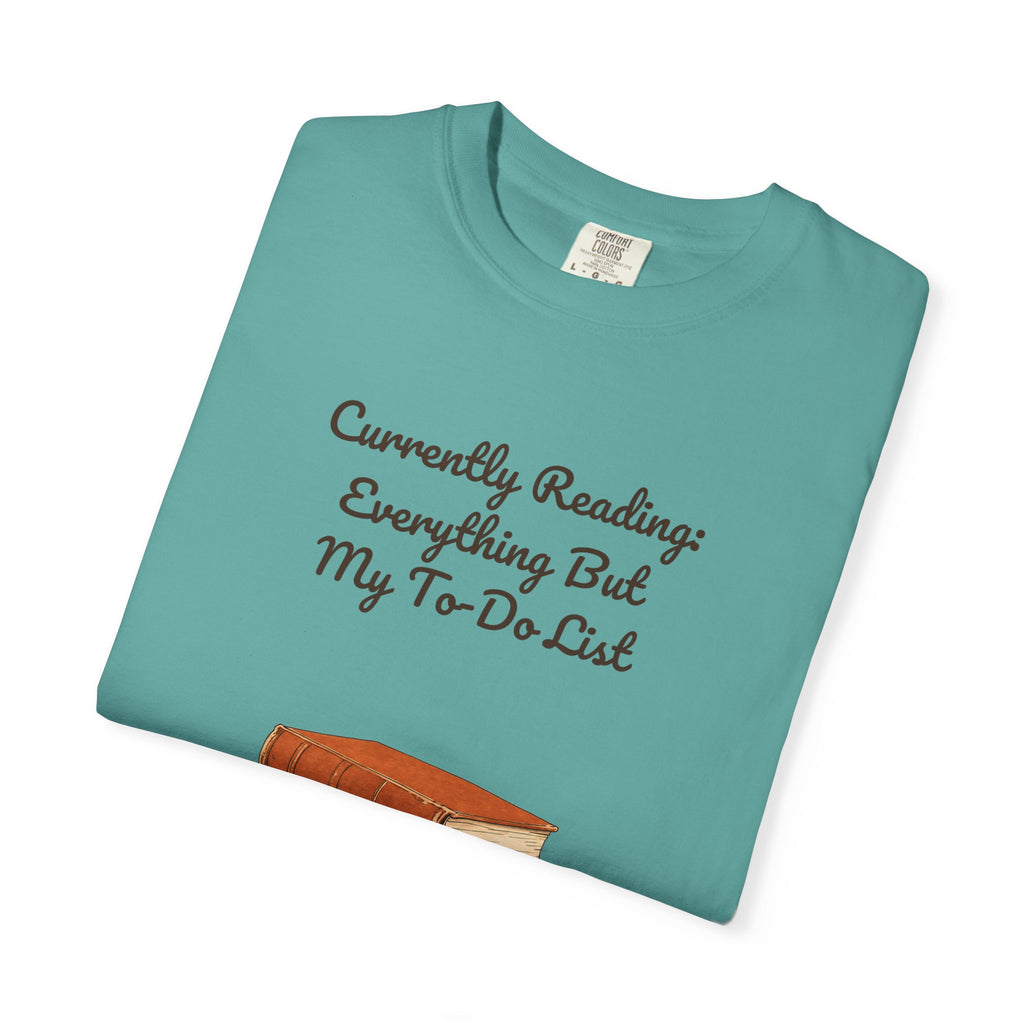Currently Reading Everything But My To-Do List Shirt, Funny Bookish Tee, Book Lover Reader Gift