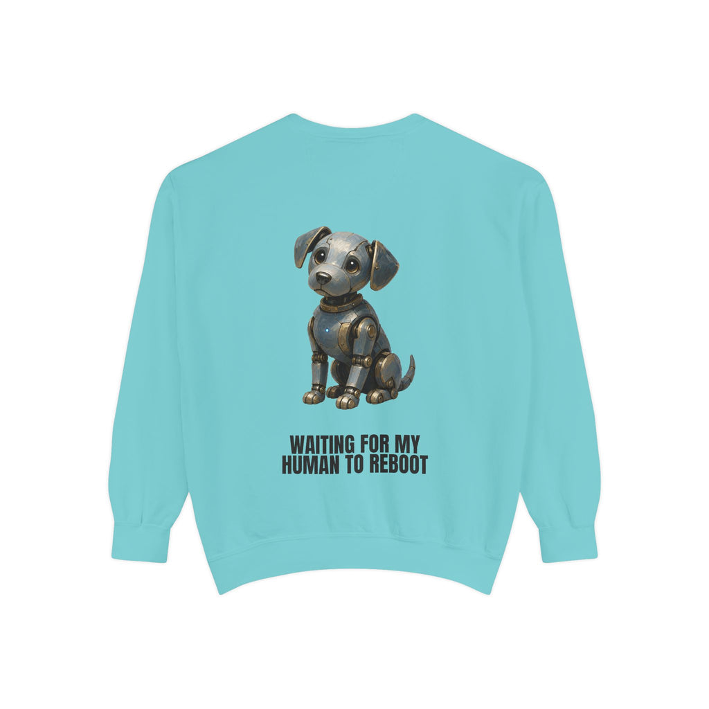 Waiting for My Human to Reboot Shirt, Funny Robot Dog Tee, Tech Programmer Gift, Sci-Fi AI Humor Sweatshirt