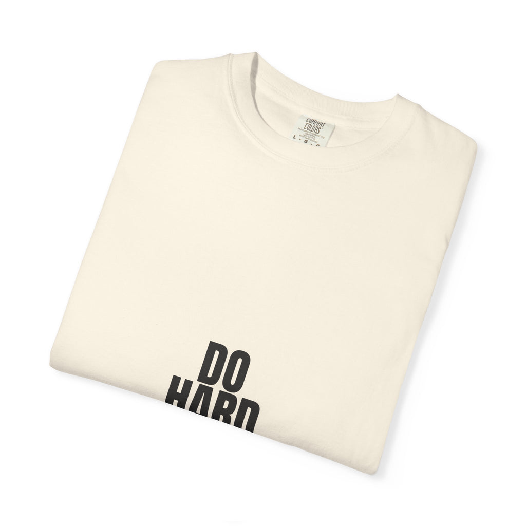 Do Hard Things Shirt, Minimalist Motivational Tee, Gym Fitness Mindset Gift, Bold Typography Sweatshirt
