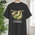 Sloth Shirt, I'll Be Down in 5 Minutes Tee, Funny Lazy Sloth Gift, Painterly Introvert Sweatshirt