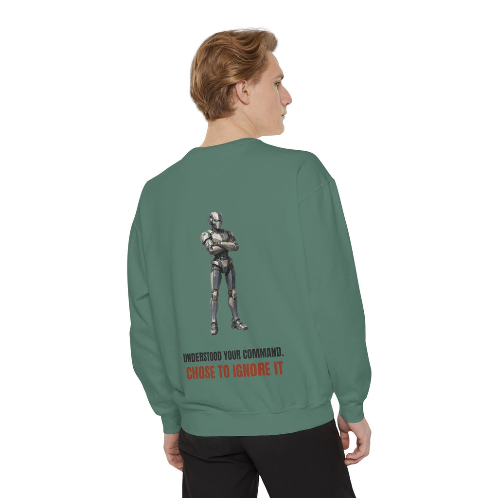 Understood Your Command Chose to Ignore It Shirt, Funny AI Robot Tee, Sarcastic Tech Programmer Gift, Sci-Fi Sweatshirt