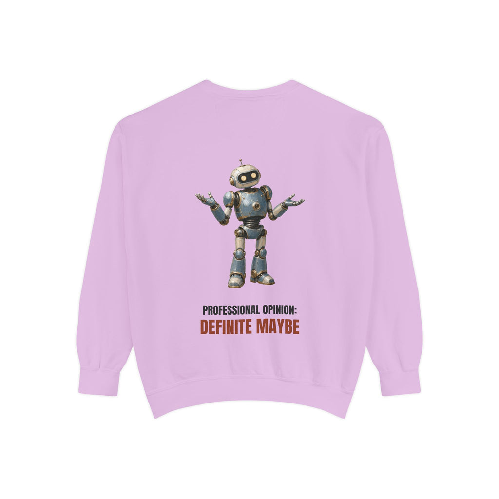 Professional Opinion Definite Maybe Shirt, Funny Robot Tech Tee, Engineer Programmer Gift, Sarcastic AI Sweatshirt