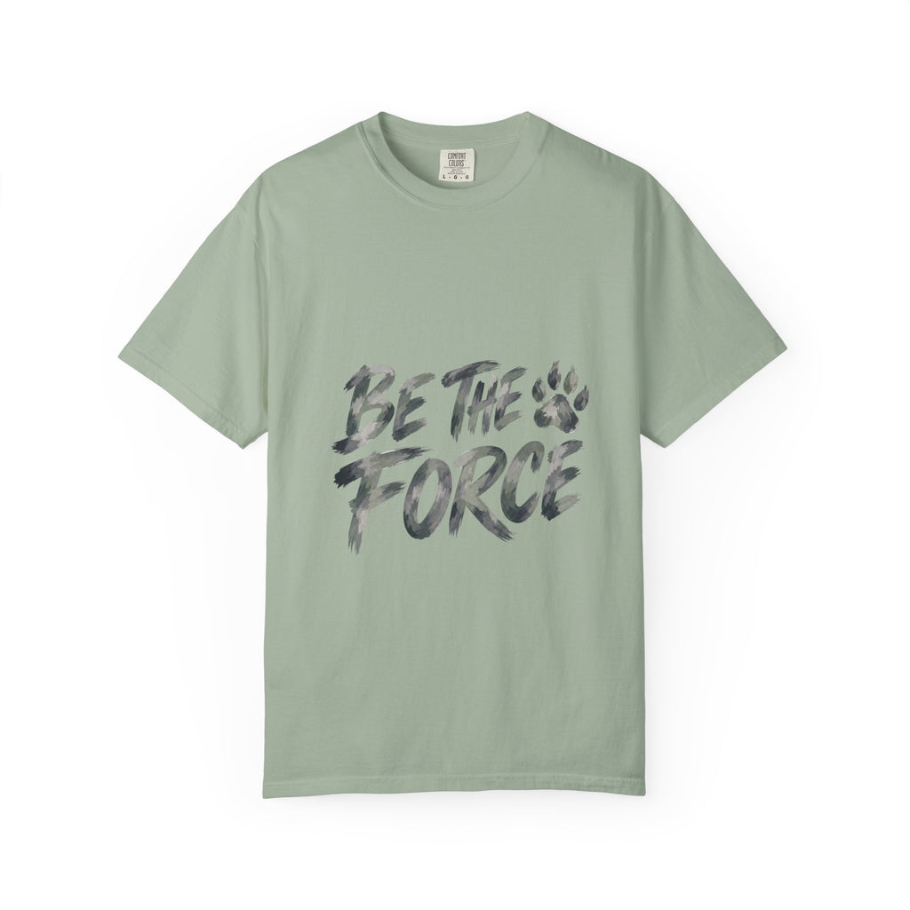 Be The Force Shirt, Camo Motivational Tee, Inspirational Encouragement Gift, Positive Vibes Paw Print Sweatshirt