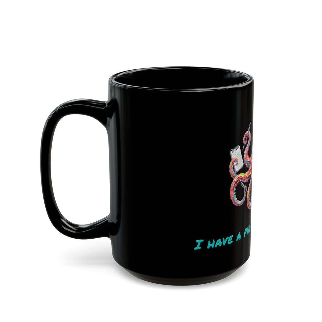 Personalized Octopus Mug — PhD in Multitasking Coffee Mug