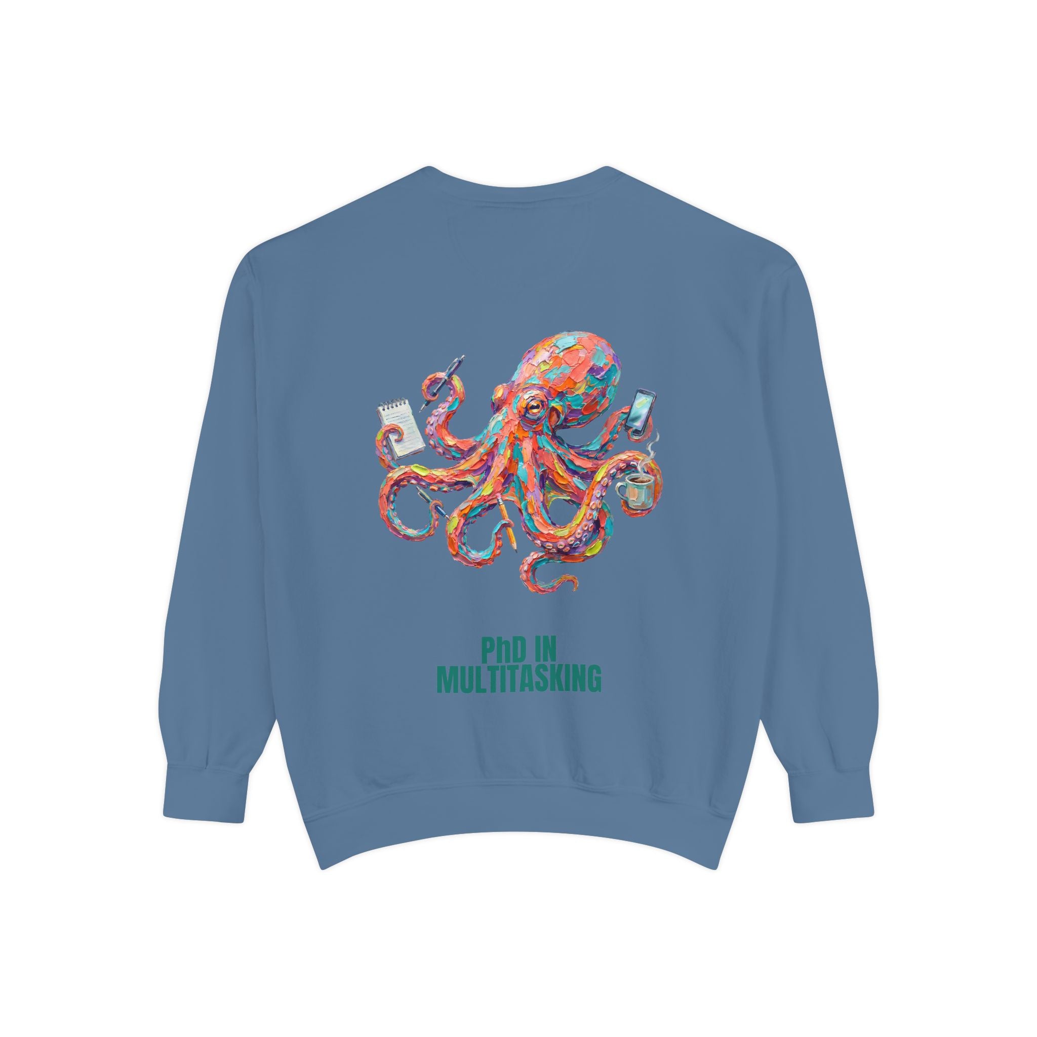 PhD in Multitasking Shirt, Funny Octopus Tee, Busy Mom Boss Gift, Painterly Ocean Humor Sweatshirt