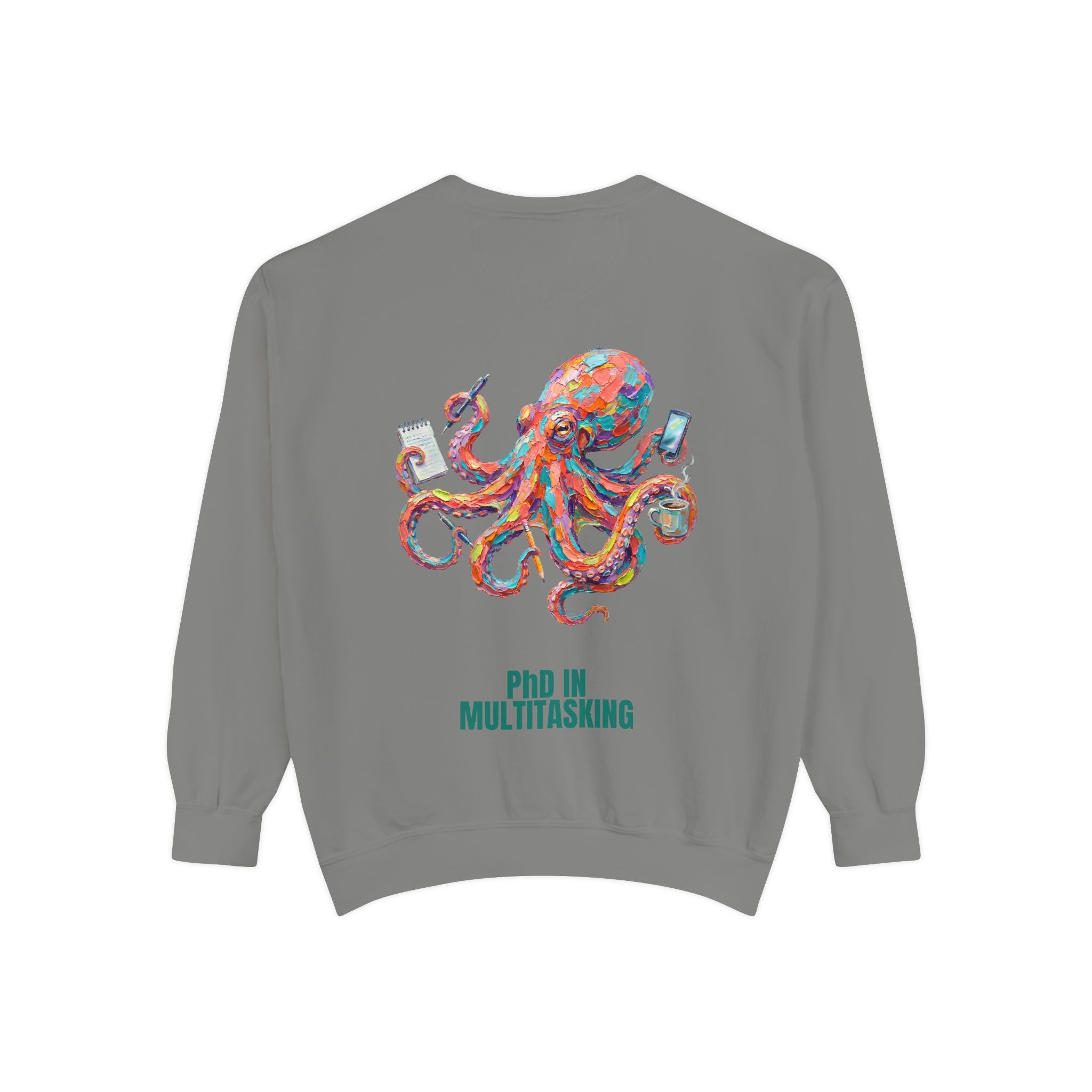 PhD in Multitasking Shirt, Funny Octopus Tee, Busy Mom Boss Gift, Painterly Ocean Humor Sweatshirt