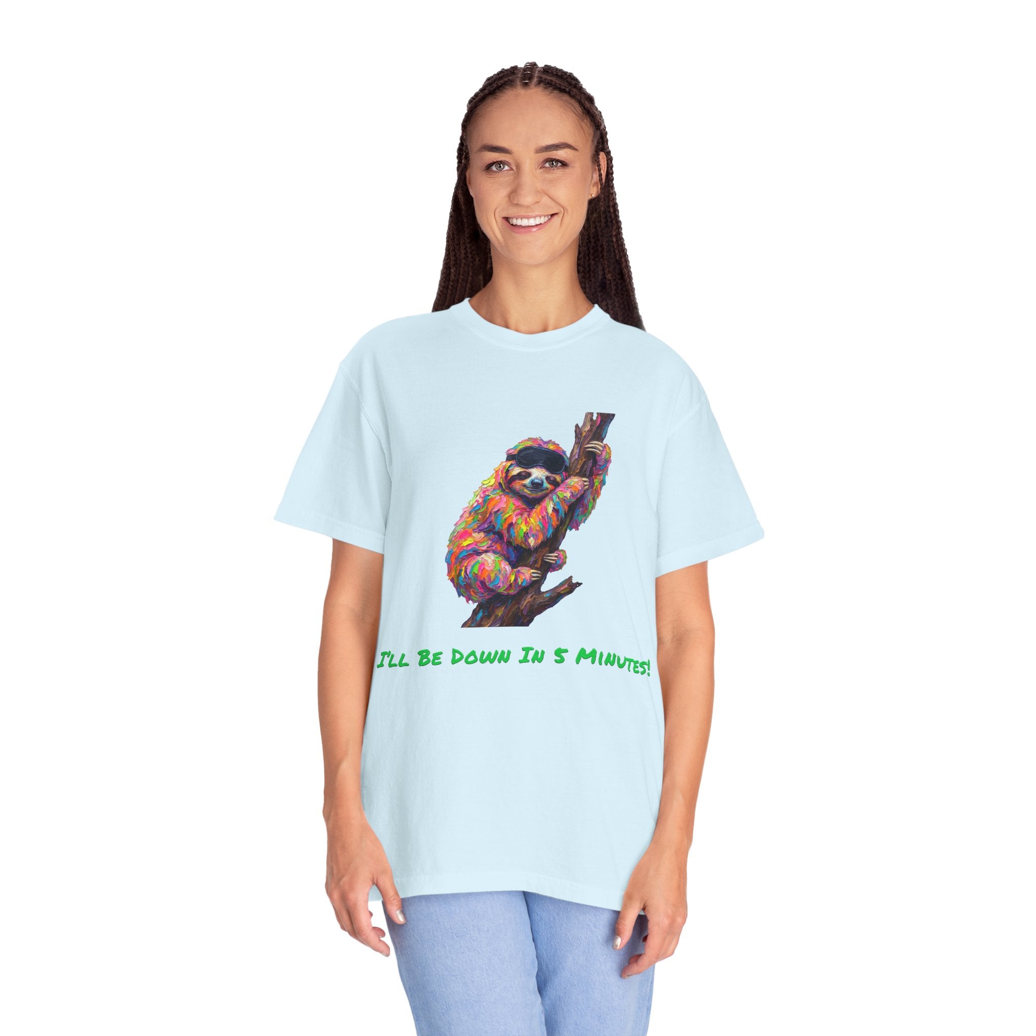 Sloth T-Shirt — I'll Be Down in 5 Minutes, Funny Lazy Tee