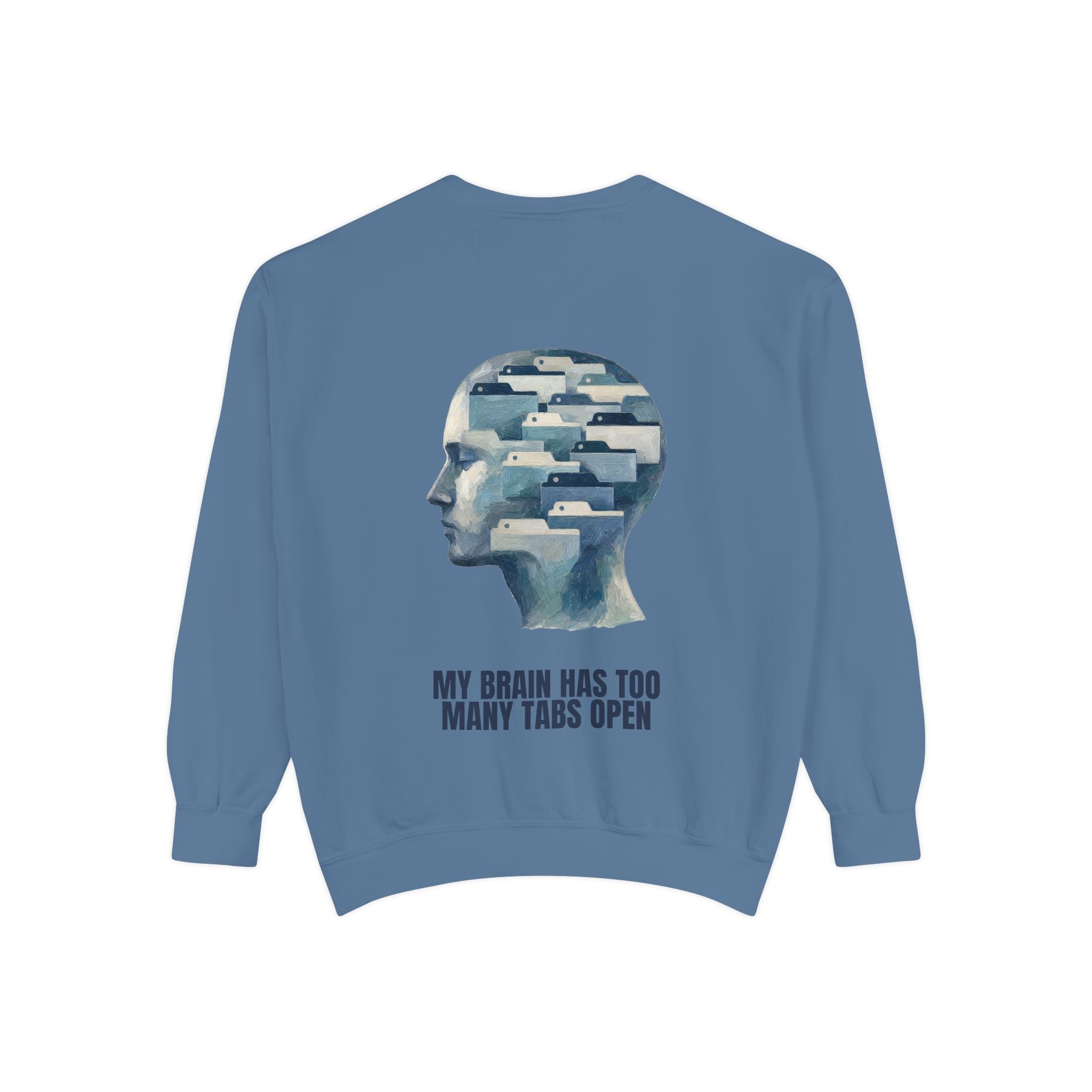 My Brain Has Too Many Tabs Open Shirt, Funny ADHD Tech Tee, Overwhelmed Programmer Gift, Sarcastic Sweatshirt