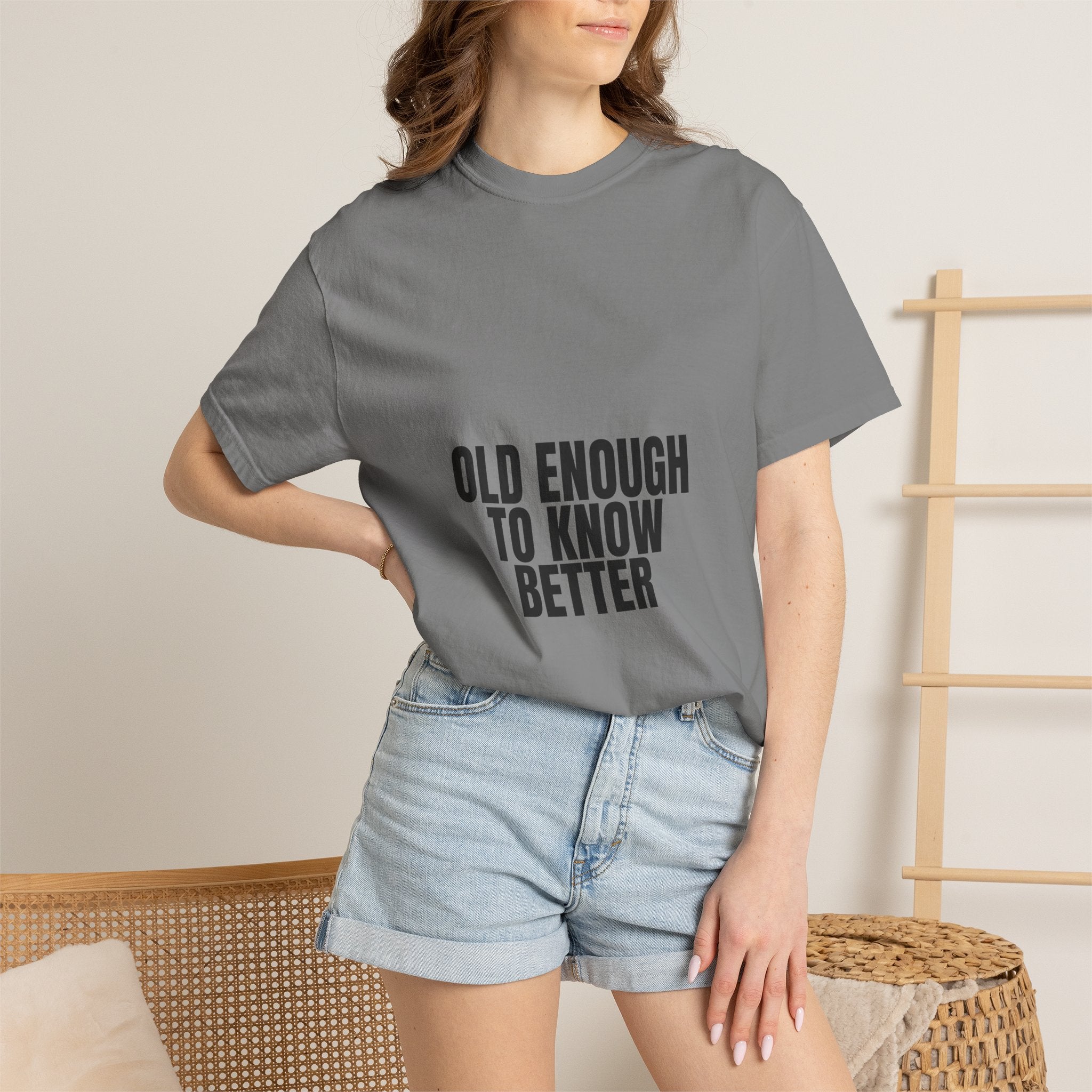 Old Enough To Know Better Shirt, Funny Sarcastic Tee, Gag Gift, Humor Sweatshirt