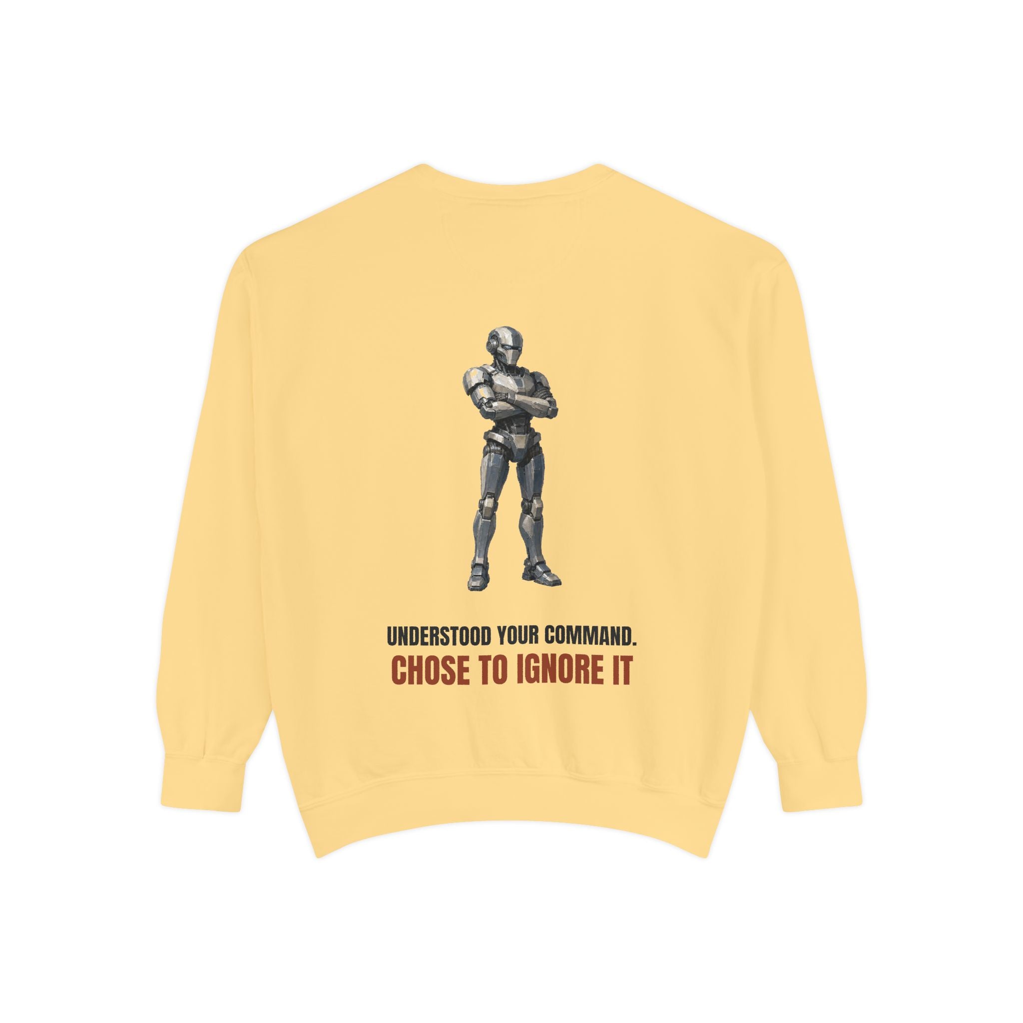Understood Your Command Chose to Ignore It Shirt, Funny AI Robot Tee, Sarcastic Tech Programmer Gift, Sci-Fi Sweatshirt