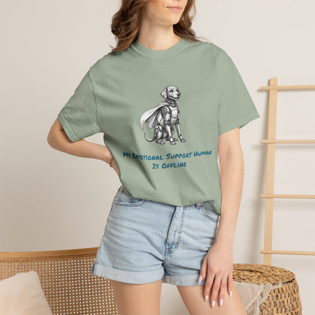Robot Dog T-Shirt — My Emotional Support Human Is Offline