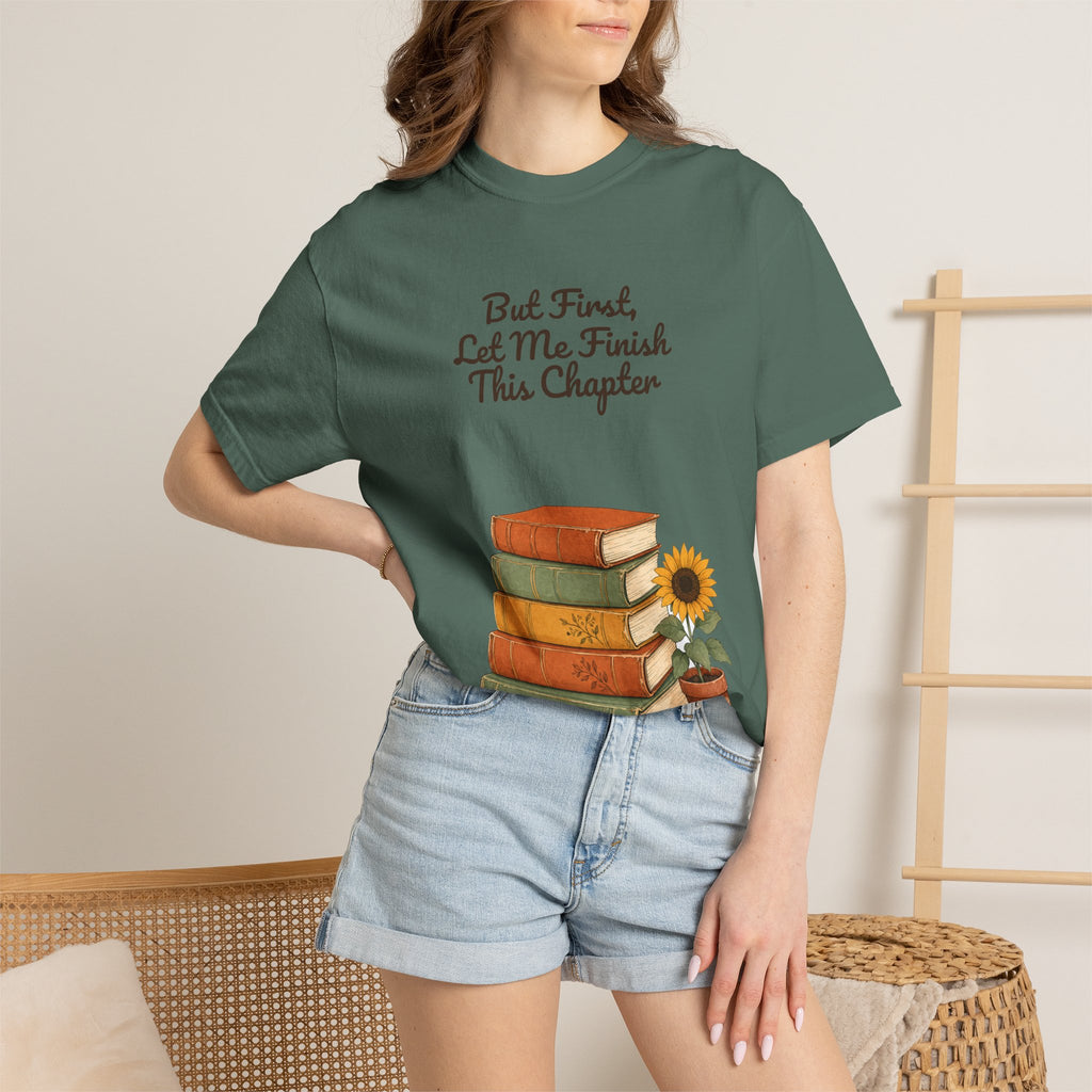 But First Let Me Finish This Chapter Shirt, Funny Book Lover Tee, Reader Gift, Bookish Bookworm Sweatshirt