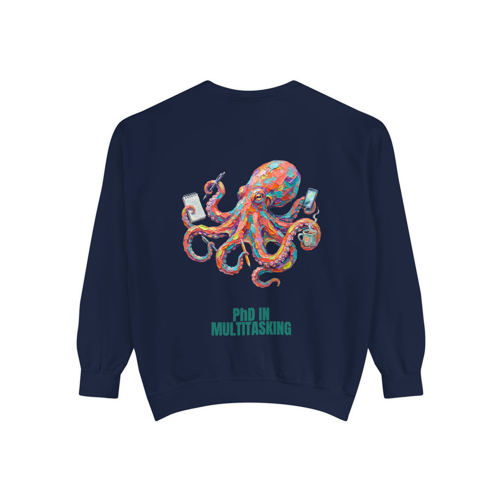 PhD in Multitasking Shirt, Funny Octopus Tee, Busy Mom Boss Gift, Painterly Ocean Humor Sweatshirt