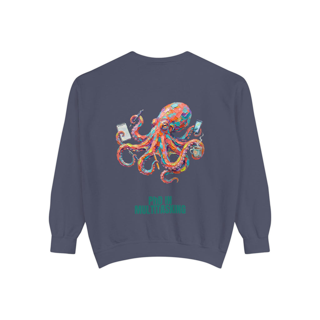 PhD in Multitasking Shirt, Funny Octopus Tee, Busy Mom Boss Gift, Painterly Ocean Humor Sweatshirt