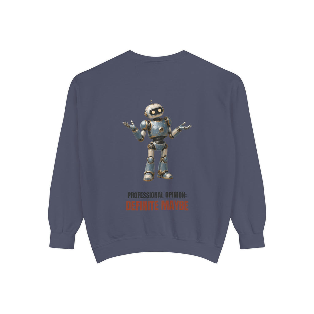 Professional Opinion Definite Maybe Shirt, Funny Robot Tech Tee, Engineer Programmer Gift, Sarcastic AI Sweatshirt