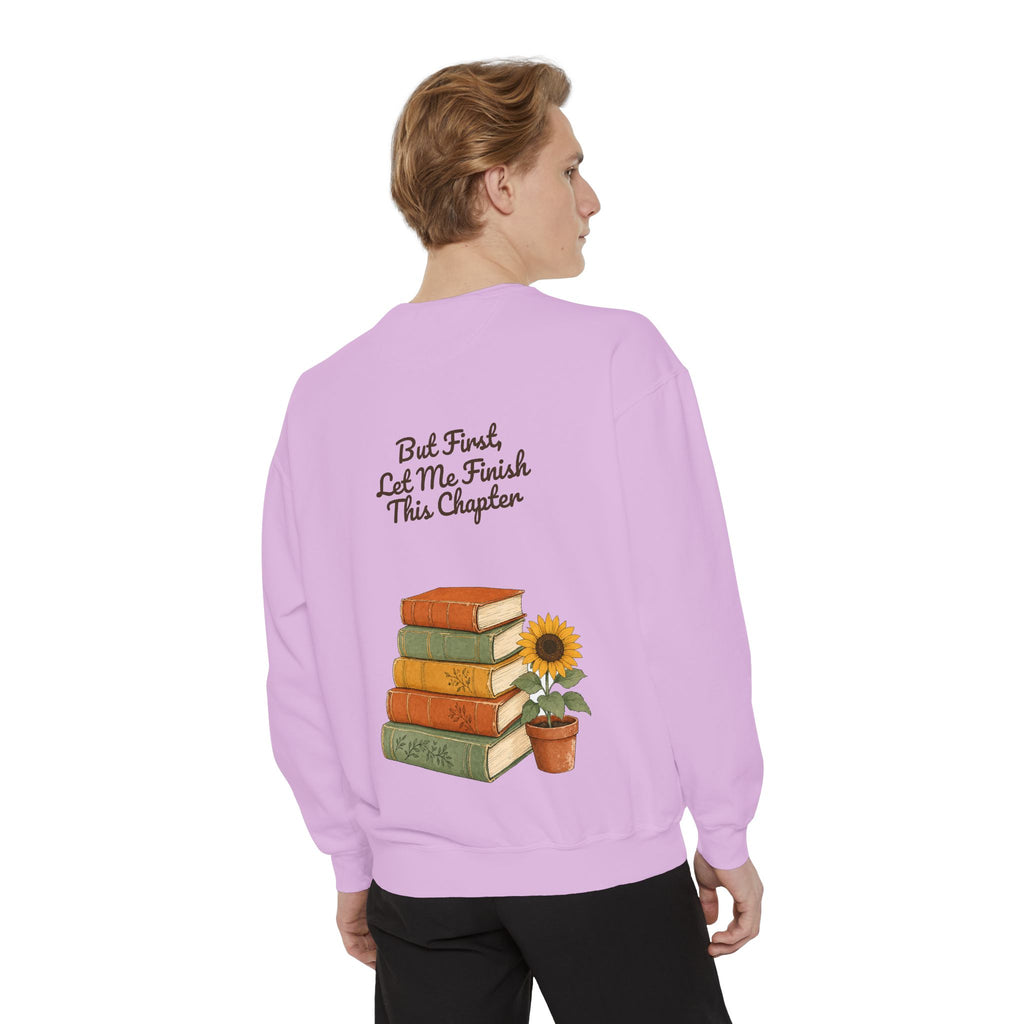 But First Let Me Finish This Chapter Shirt, Funny Book Lover Tee, Reader Gift, Bookish Bookworm Sweatshirt