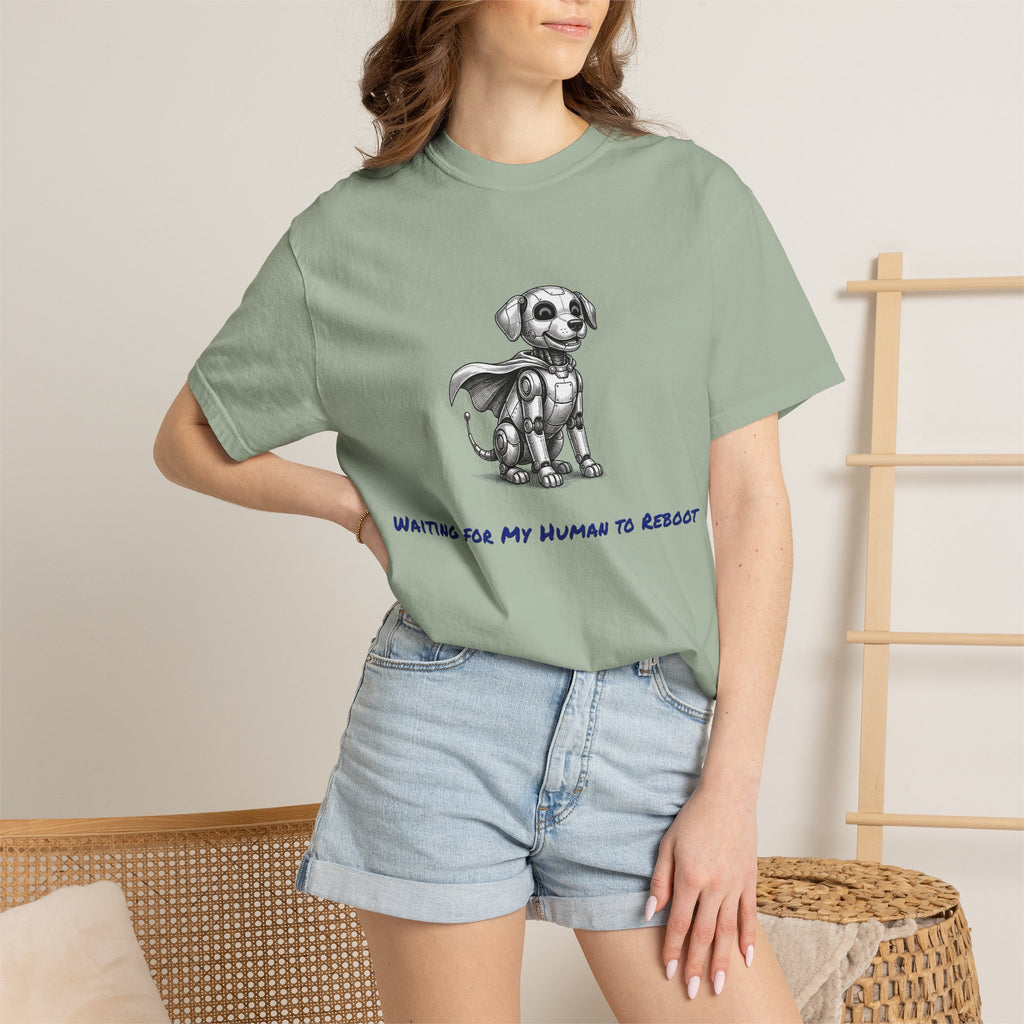 Robot Dog T-Shirt — Waiting for My Human to Reboot, Funny AI Tee