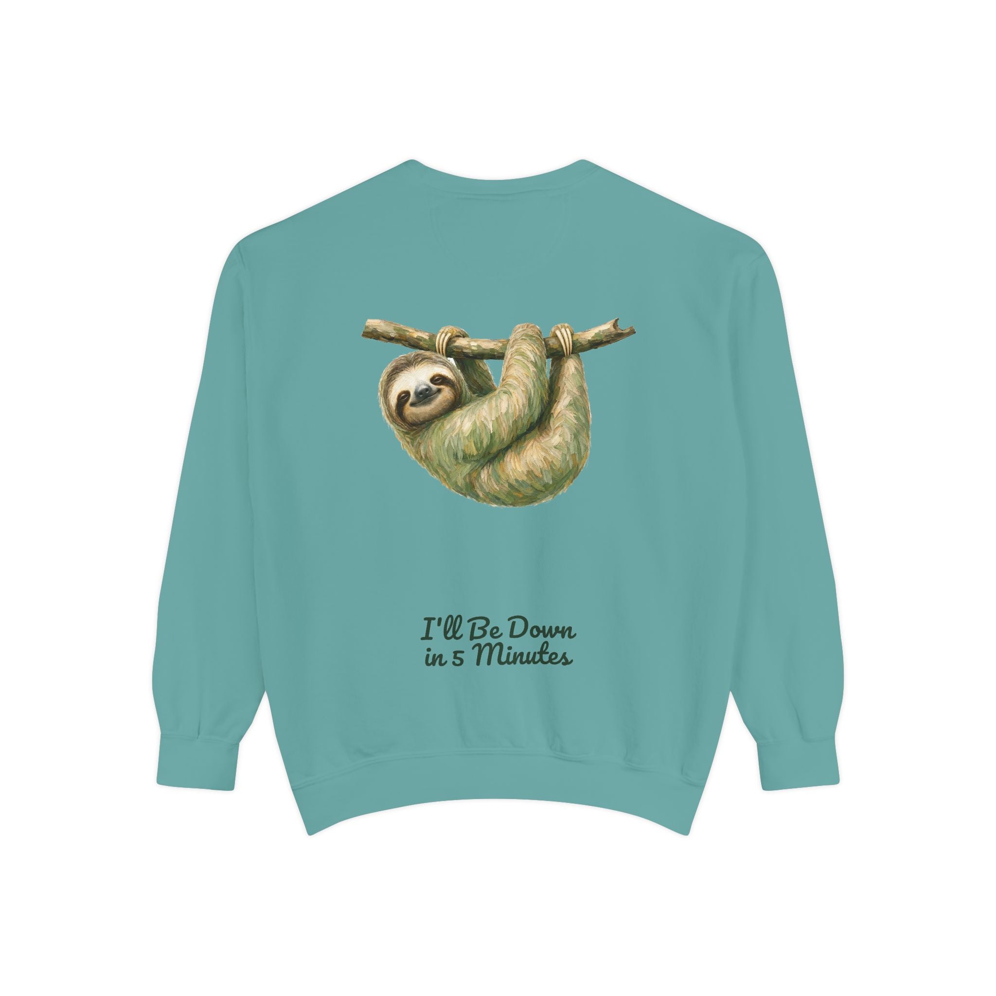 Sloth Shirt, I'll Be Down in 5 Minutes Tee, Funny Lazy Sloth Gift, Painterly Introvert Sweatshirt