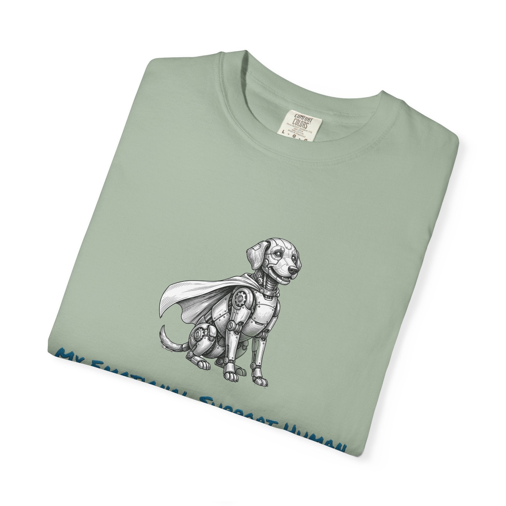 Robot Dog T-Shirt — My Emotional Support Human Is Offline