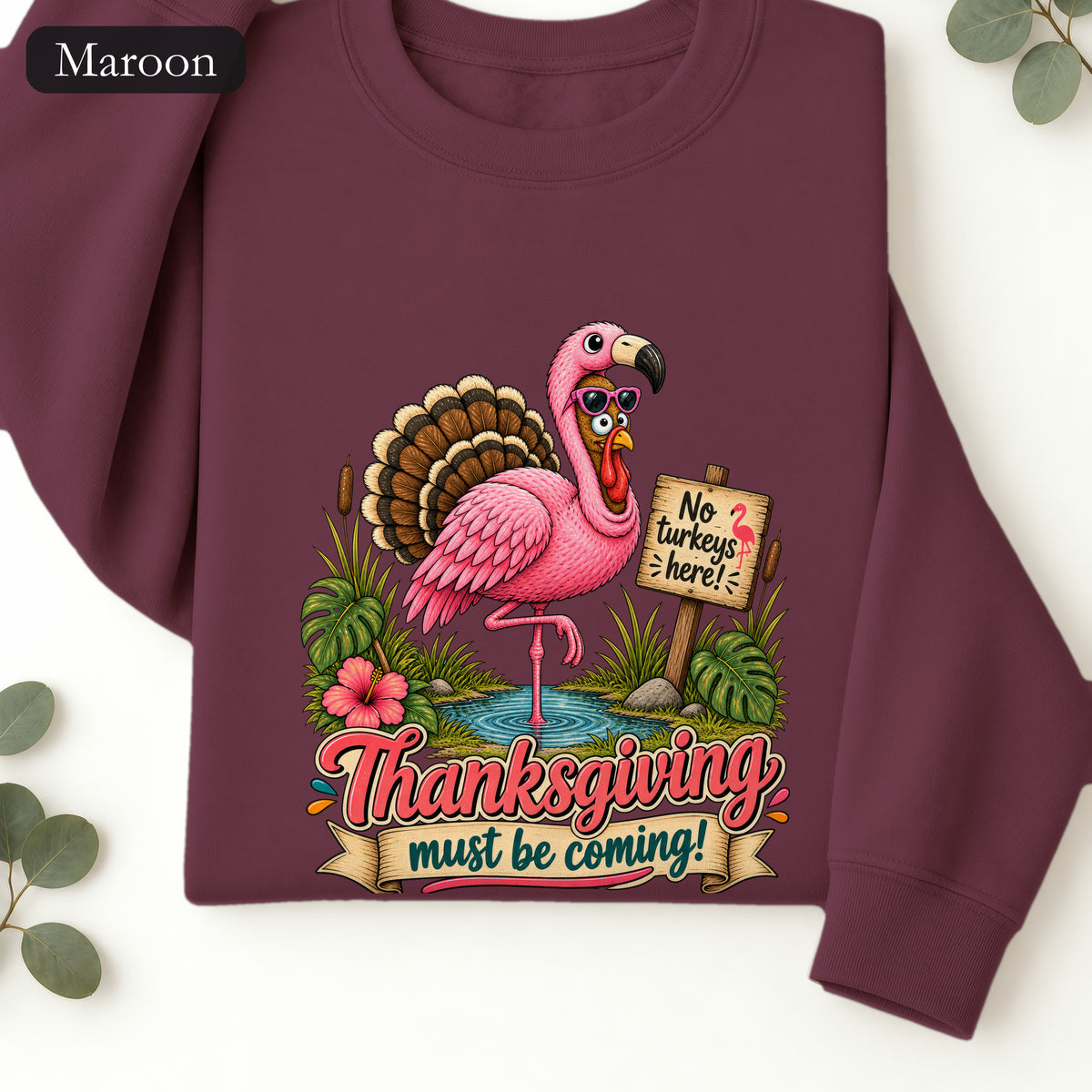 Turkey Thanksgiving must be coming Sweatshirt | Holiday Crewneck