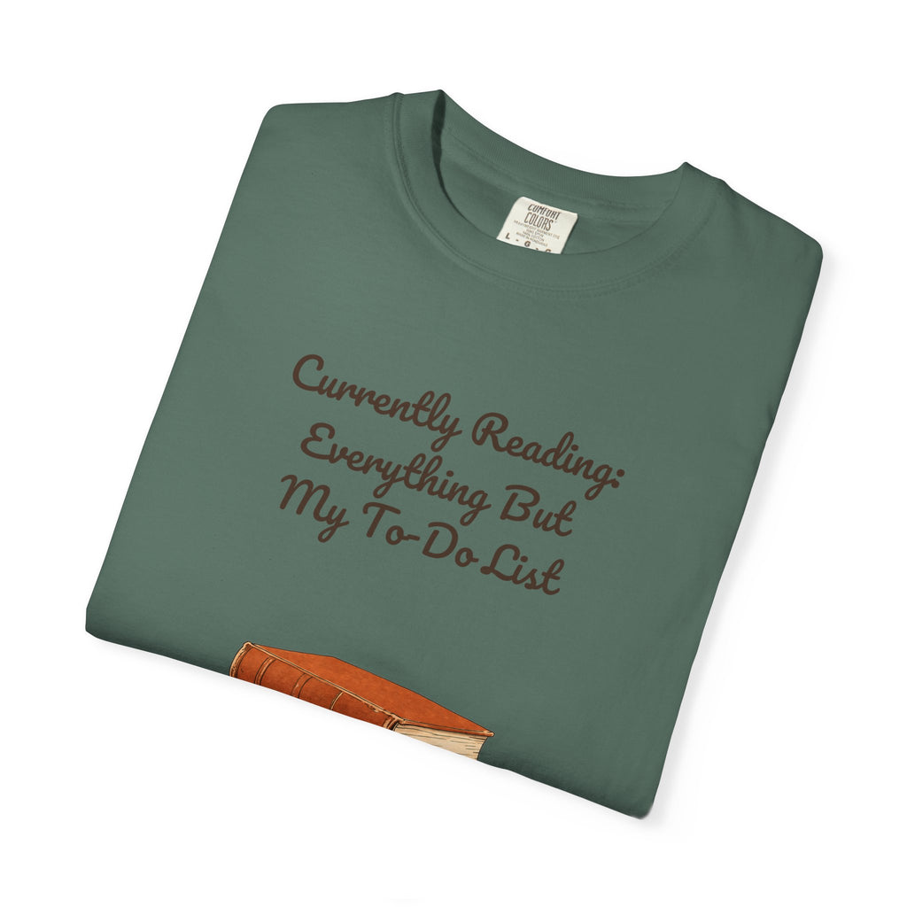 Currently Reading Everything But My To-Do List Shirt, Funny Bookish Tee, Book Lover Reader Gift