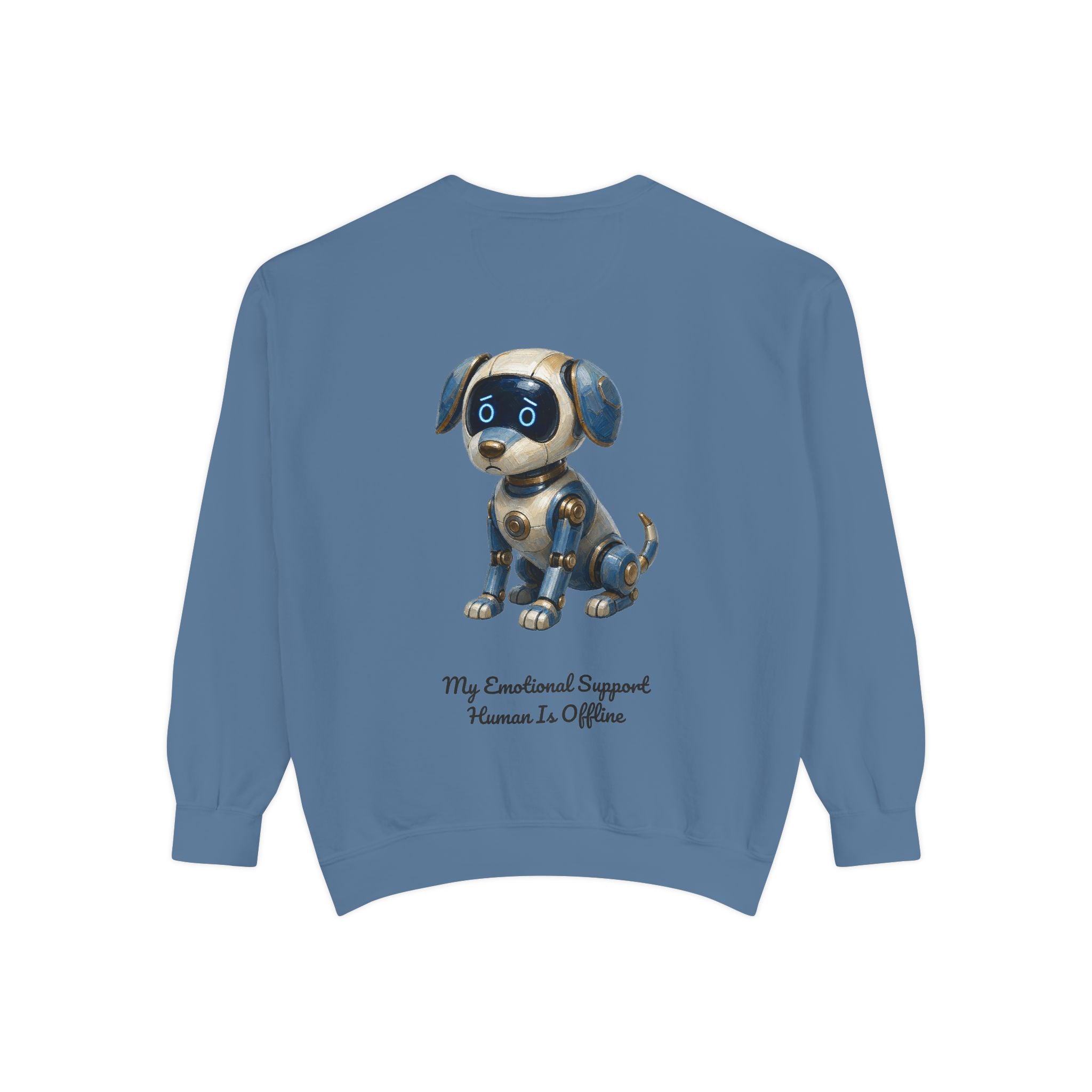 Robot Dog Emotional Support Human Offline Shirt, Funny AI Dog Tee, Tech Programmer Gift, Sci-Fi Humor Sweatshirt