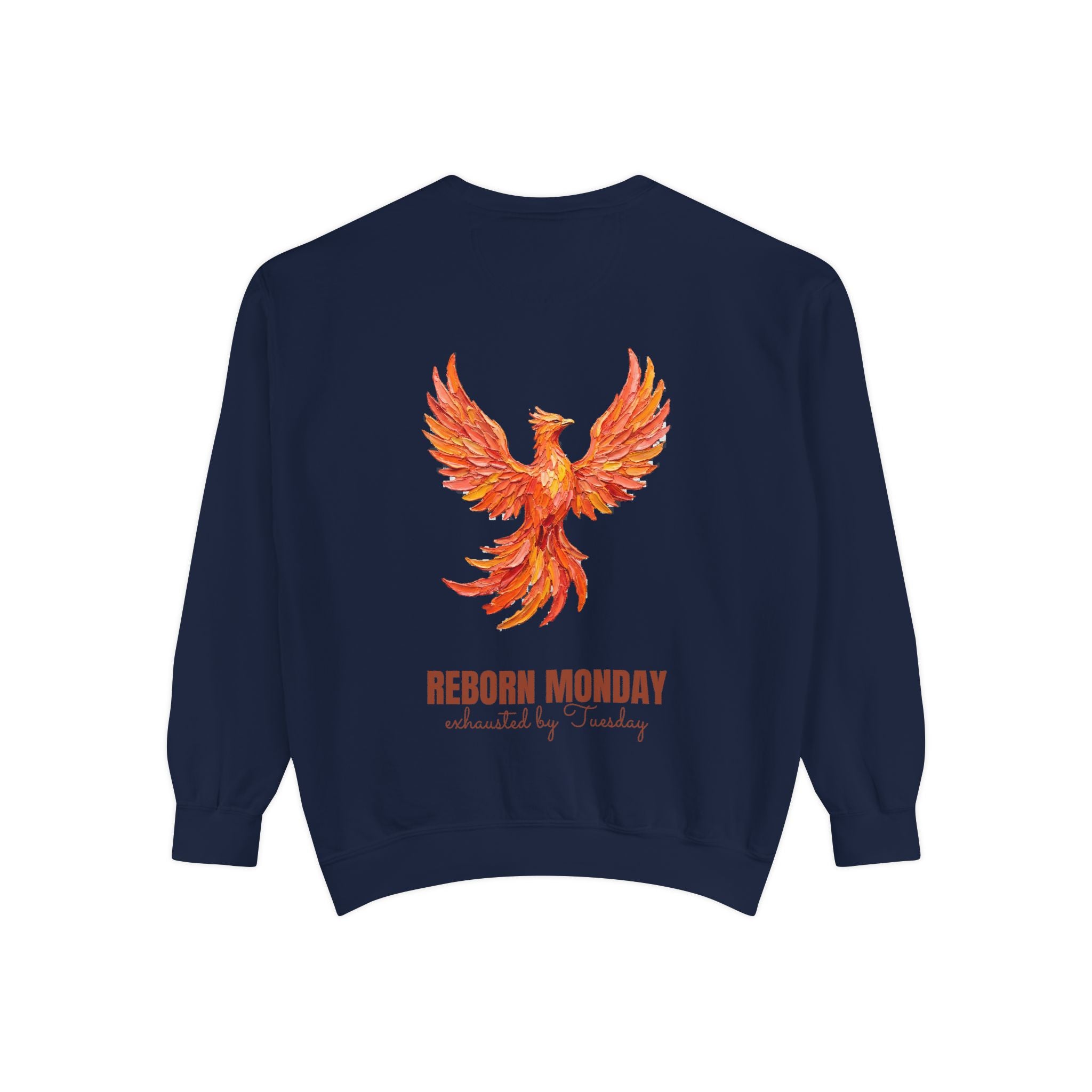 Reborn Monday Exhausted by Tuesday Shirt, Funny Phoenix Tee, Work Week Humor Gift, Painterly Fantasy Sweatshirt