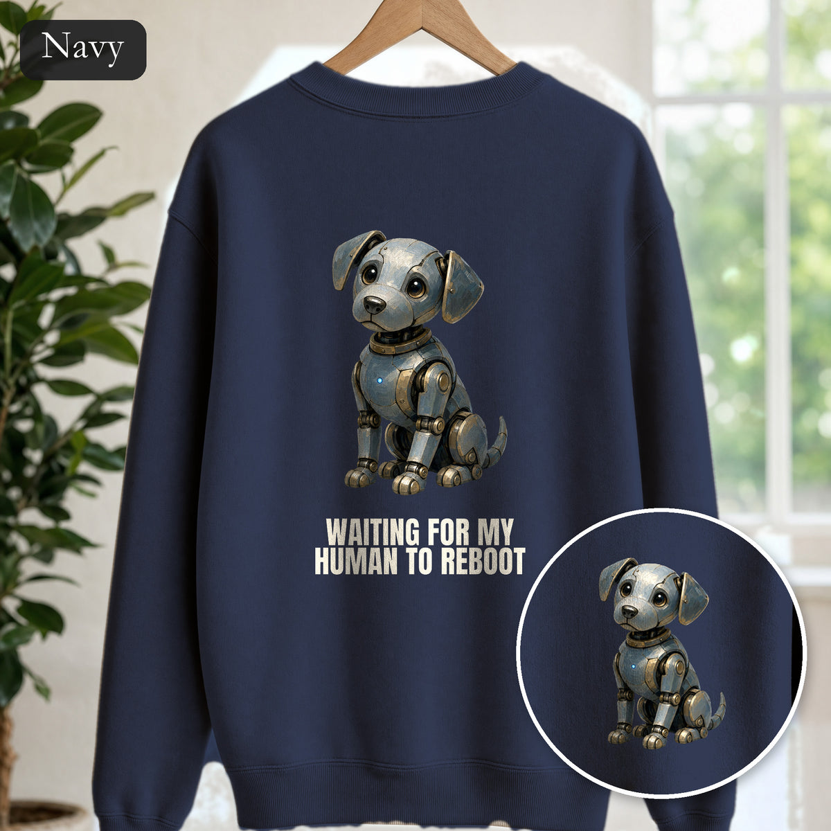 Waiting for My Human to Reboot Shirt, Funny Robot Dog Tee, Tech Programmer Gift, Sci-Fi AI Humor Sweatshirt