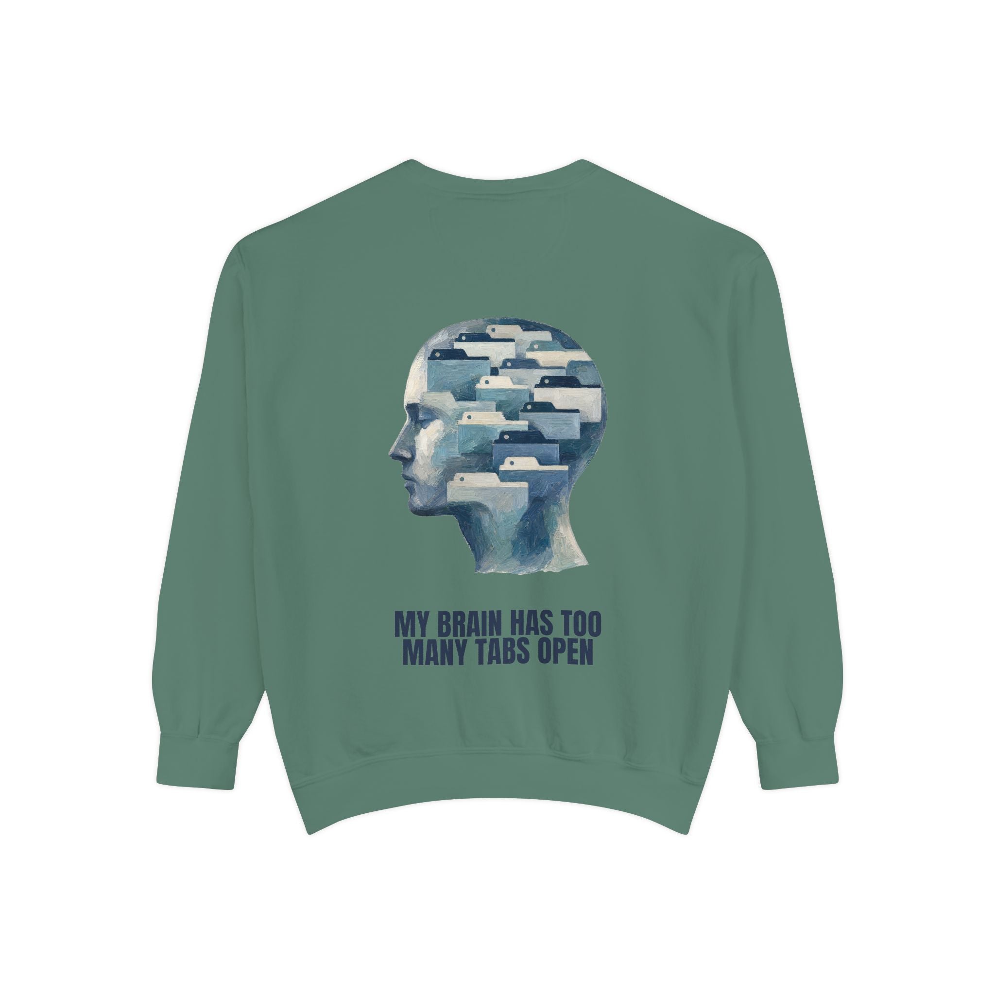 My Brain Has Too Many Tabs Open Shirt, Funny ADHD Tech Tee, Overwhelmed Programmer Gift, Sarcastic Sweatshirt