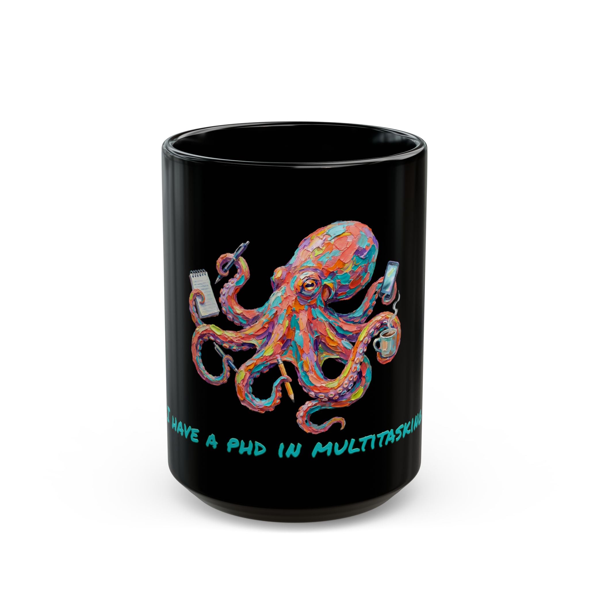 Black 15 oz mug with a colorful octopus multitasking design and personalized name