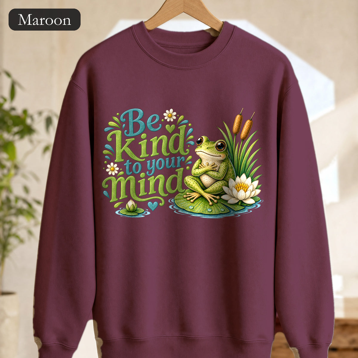 Be Kind To Your Mind Shirt, Cute Frog Tee, Mental Health Awareness Gift, Kawaii Frog Sweatshirt