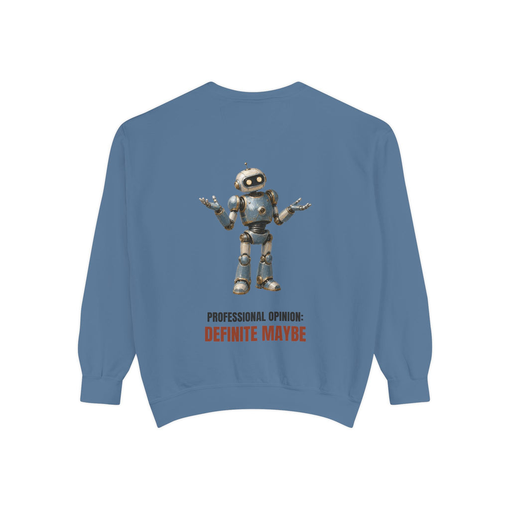 Professional Opinion Definite Maybe Shirt, Funny Robot Tech Tee, Engineer Programmer Gift, Sarcastic AI Sweatshirt