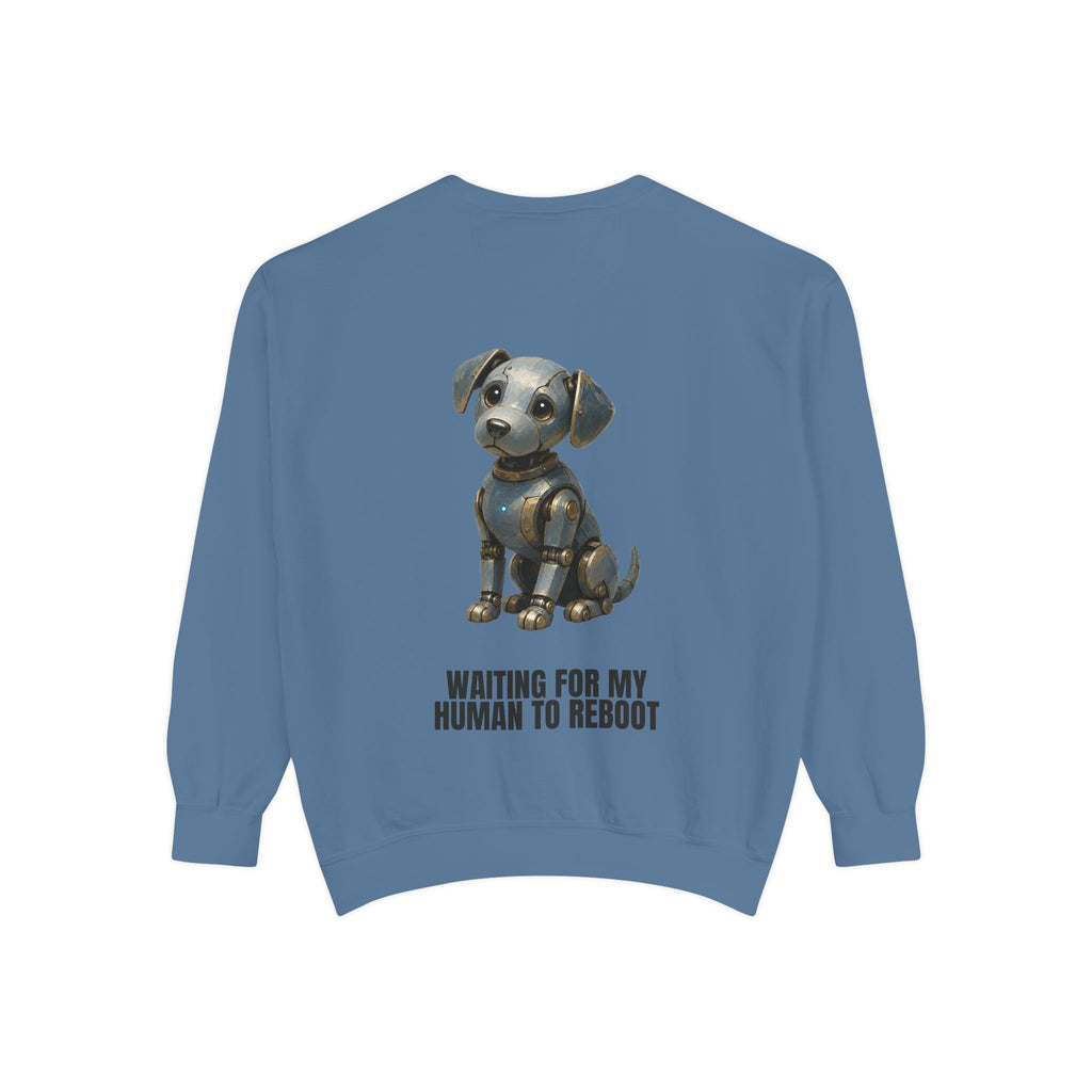 Waiting for My Human to Reboot Shirt, Funny Robot Dog Tee, Tech Programmer Gift, Sci-Fi AI Humor Sweatshirt