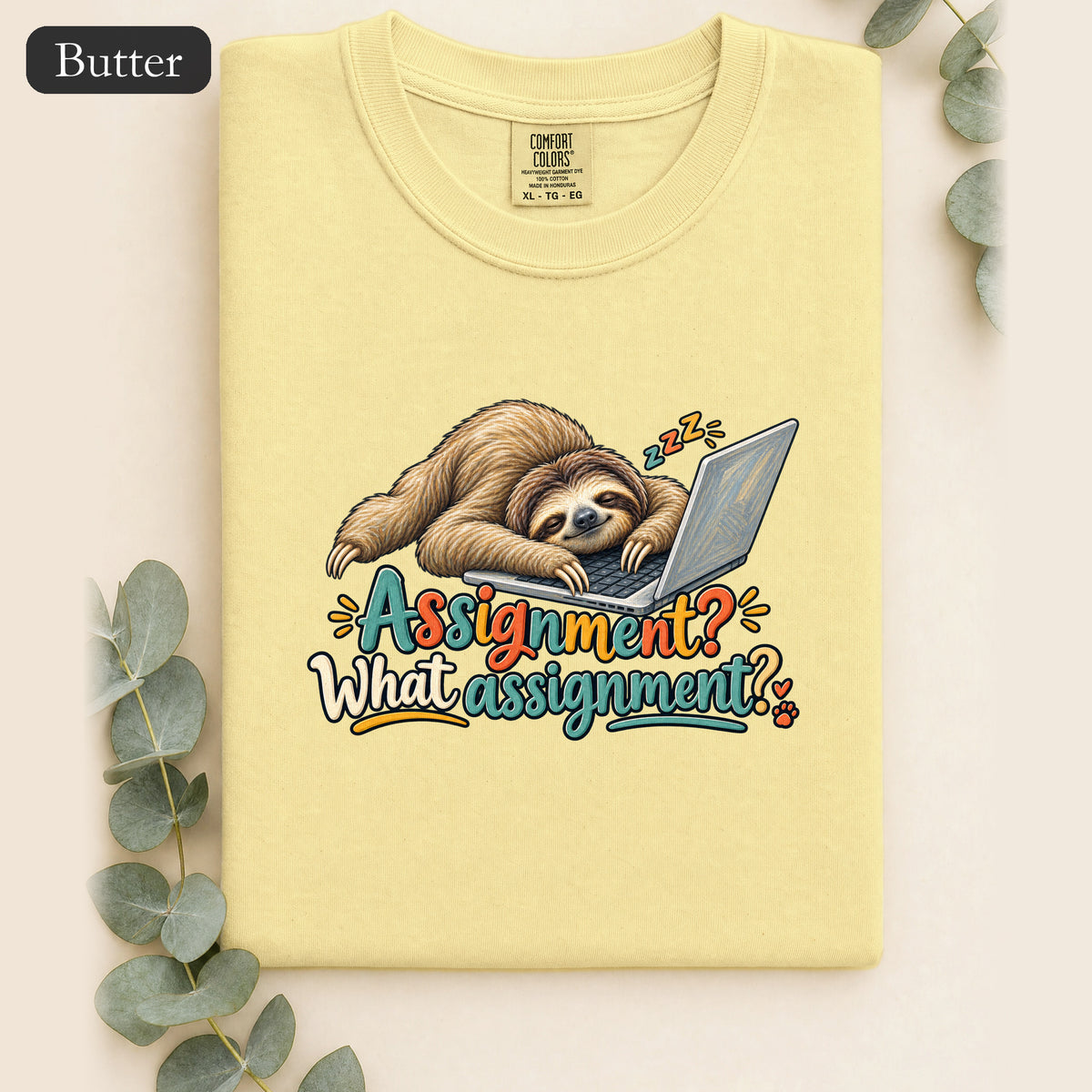 Sloth With Laptop Shirt, Assignment? What assignment? Funny Tee, Lazy Work From Home Gift, Painterly Sloth Shirt