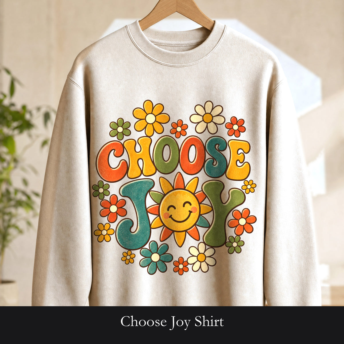 Choose Joy Shirt, Retro Groovy Tee, 70s Aesthetic Gift, Positive Affirmation Sweatshirt