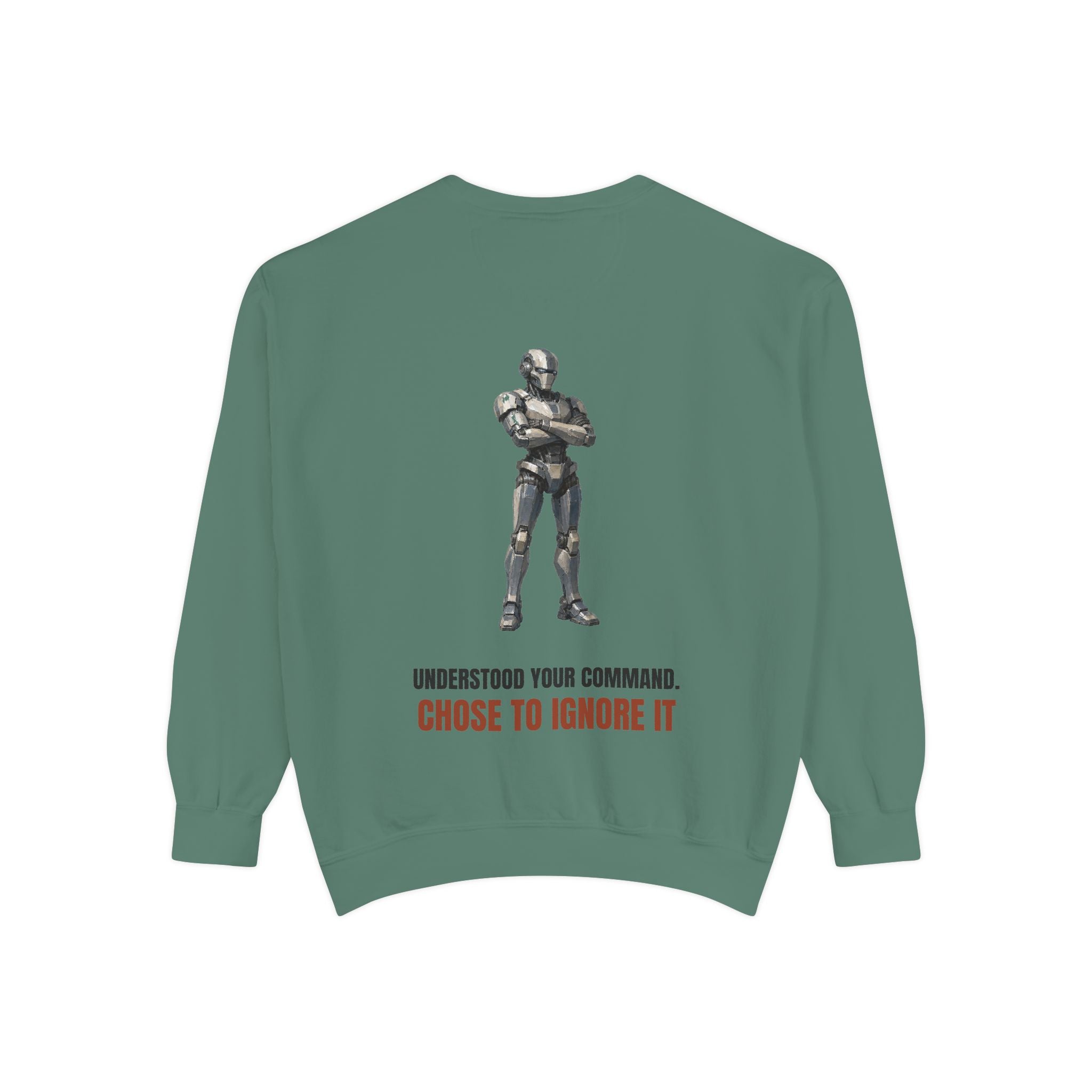 Understood Your Command Chose to Ignore It Shirt, Funny AI Robot Tee, Sarcastic Tech Programmer Gift, Sci-Fi Sweatshirt