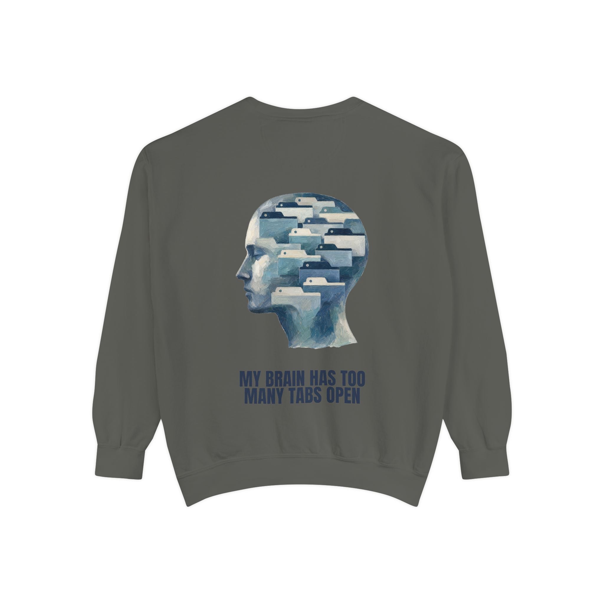 My Brain Has Too Many Tabs Open Shirt, Funny ADHD Tech Tee, Overwhelmed Programmer Gift, Sarcastic Sweatshirt