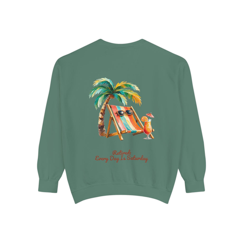 Retired Every Day Is Saturday Shirt, Funny Retirement Tee, Retirement Party Gift, Beach Relax Sweatshirt