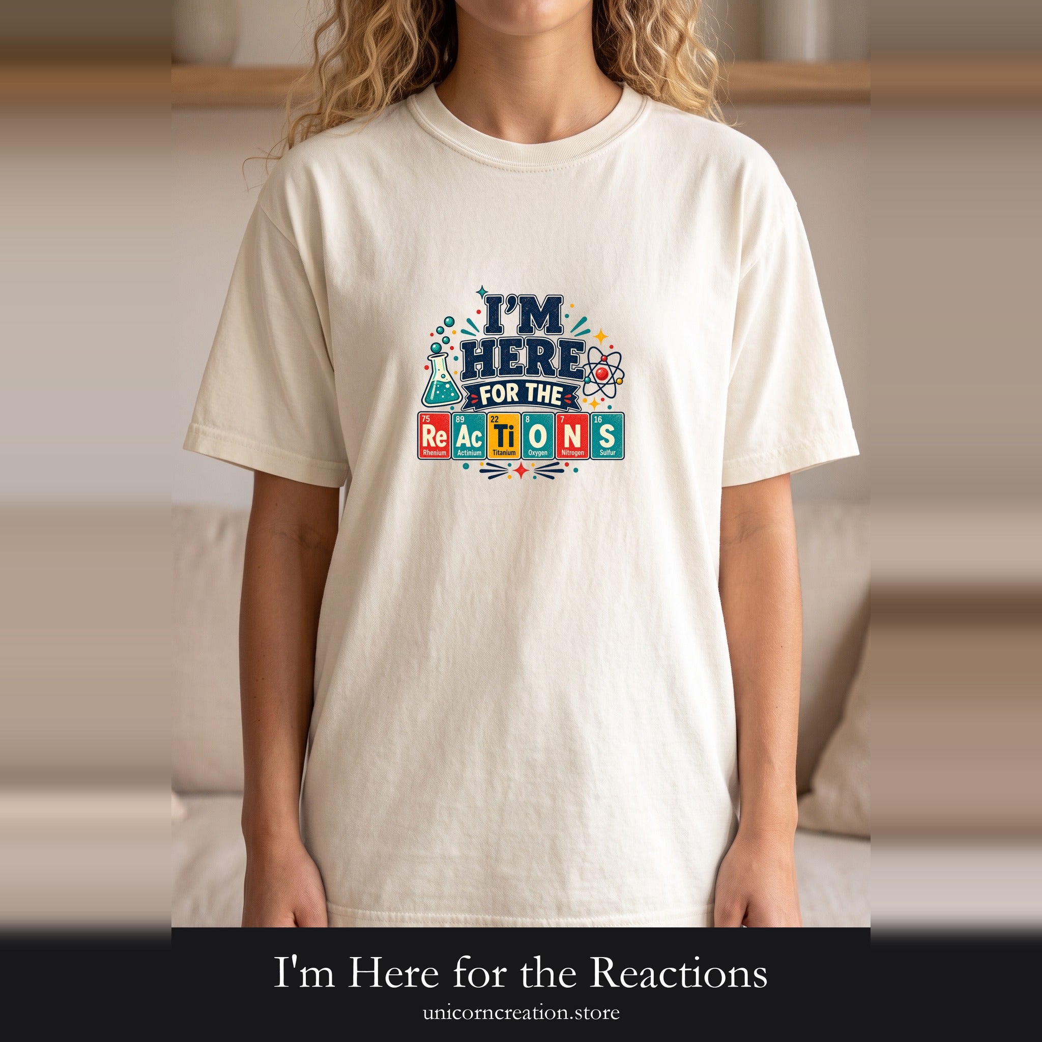 I'm Here for the Reactions Shirt | Chemistry Reaction Design