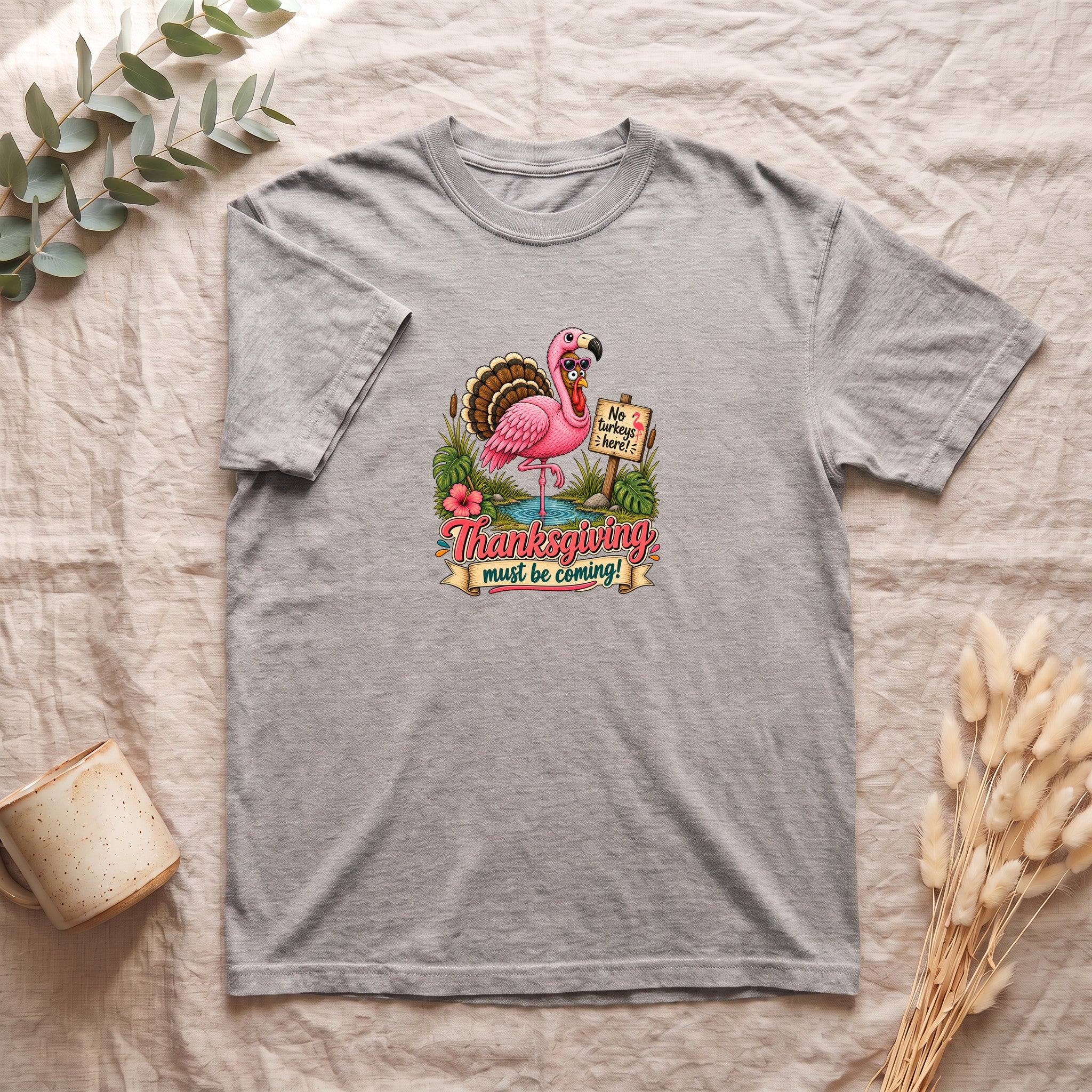 Turkey Thanksgiving must be coming Shirt | Holiday Tee